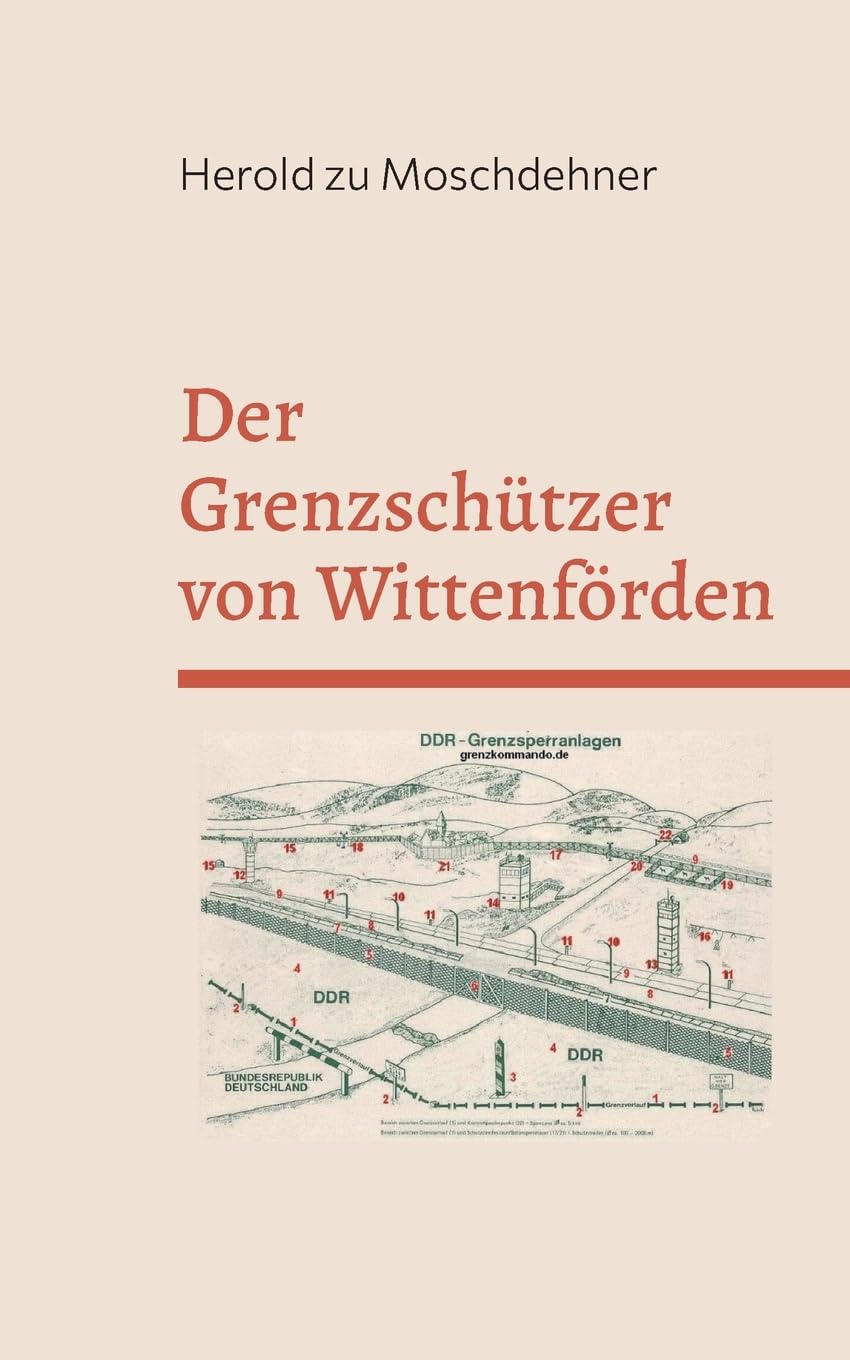 Der Grenzschützer von Wittenförden: Mörderischer Wahn in der DDR Personalities