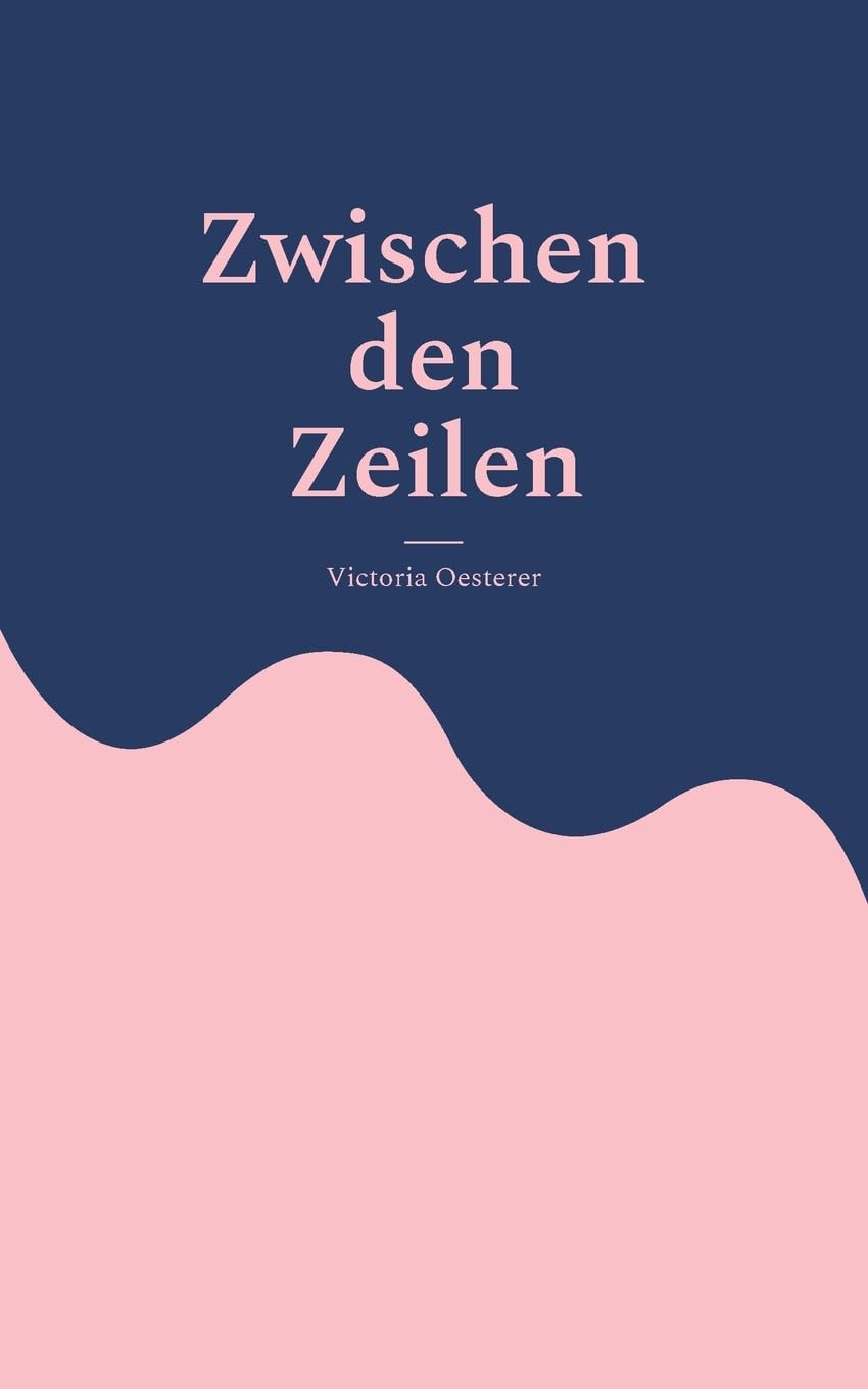 Zwischen den Zeilen: Ein lyrischer Weg durch Schmerz und Heilung Poetry