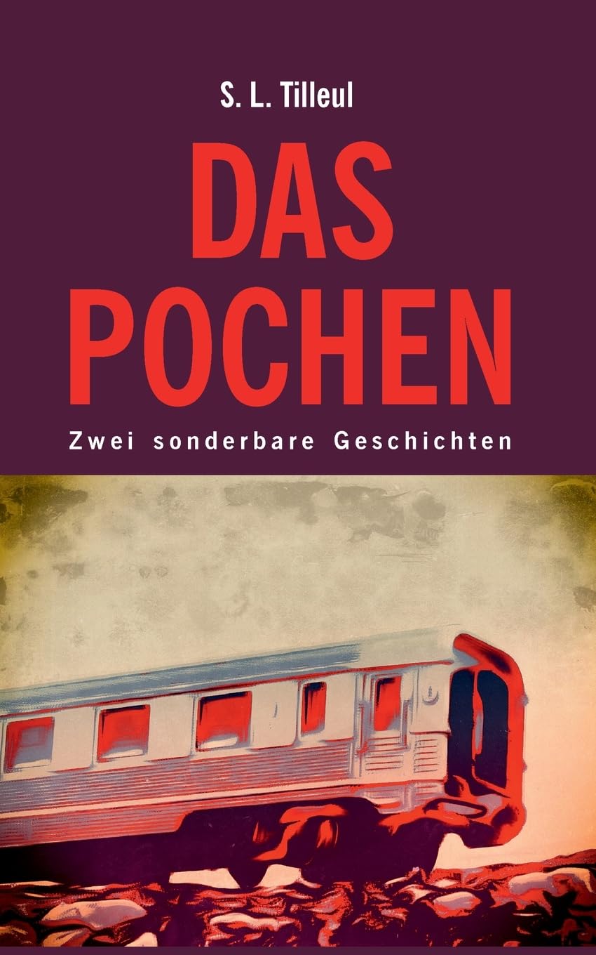 Das Pochen: Zwei sonderbare Geschichten Contemporary literature