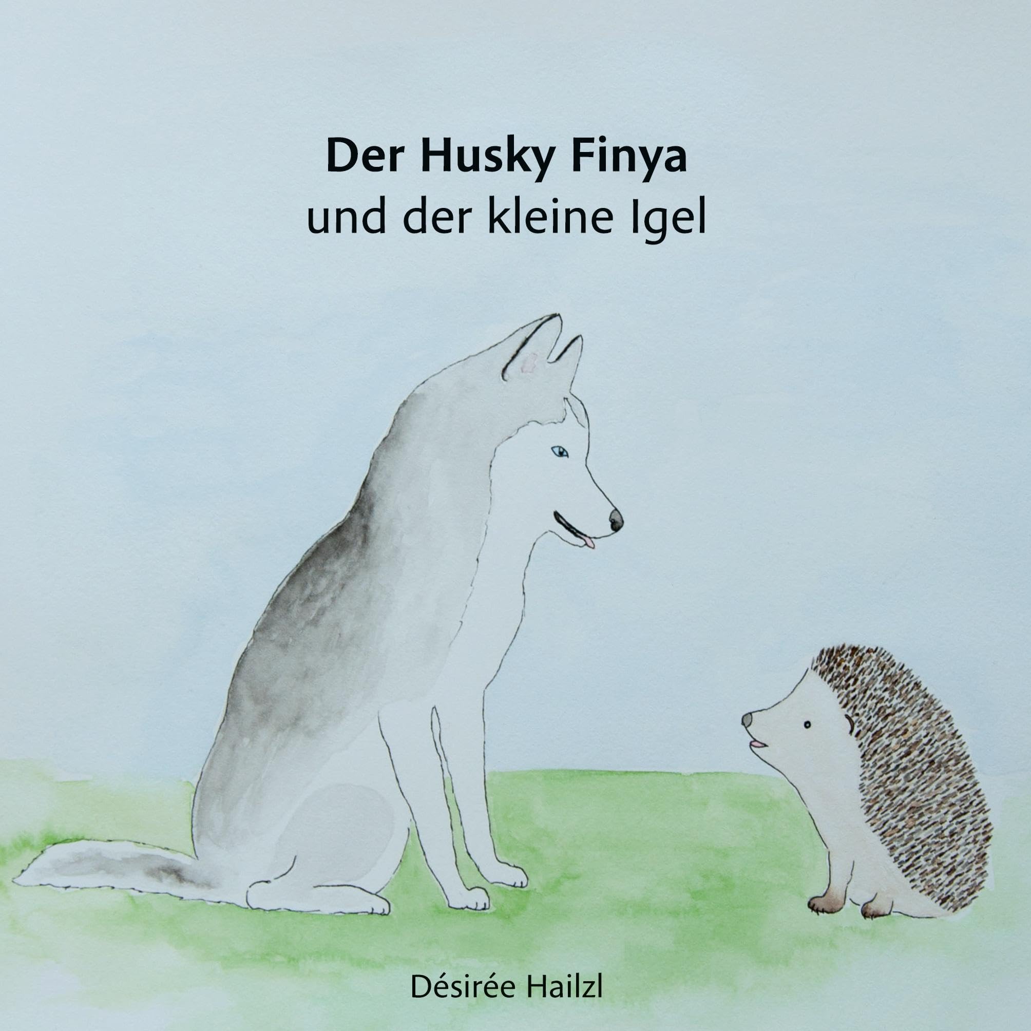 Der Husky Finya und der kleine Igel: Ein Bilderbuch zum Vorlesen ab 18 Monaten Children's books
