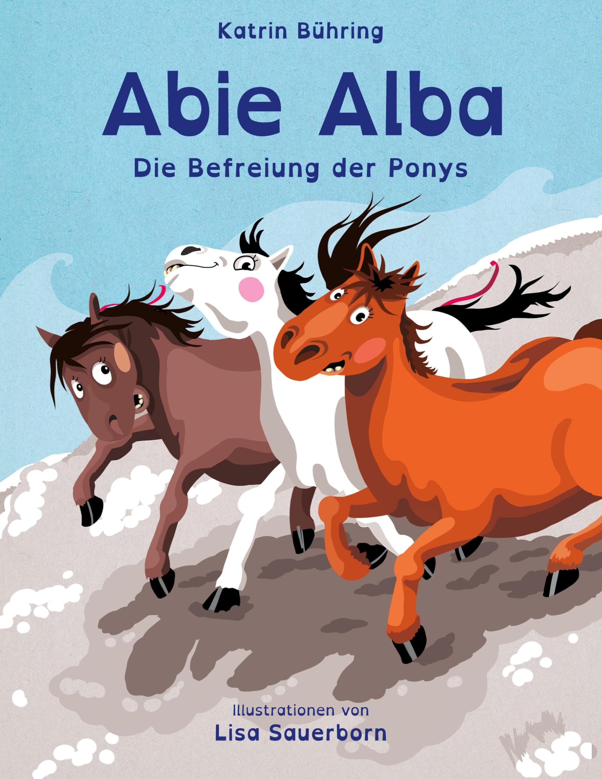 Abie Alba - Die Befreiung der Ponys: Kinderbuch in Reimen Non-fiction