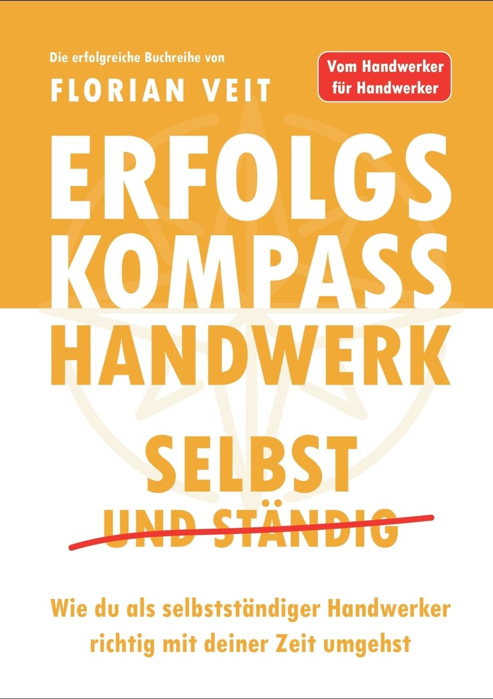 Erfolgskompass Handwerk: Selbst und Ständig Law