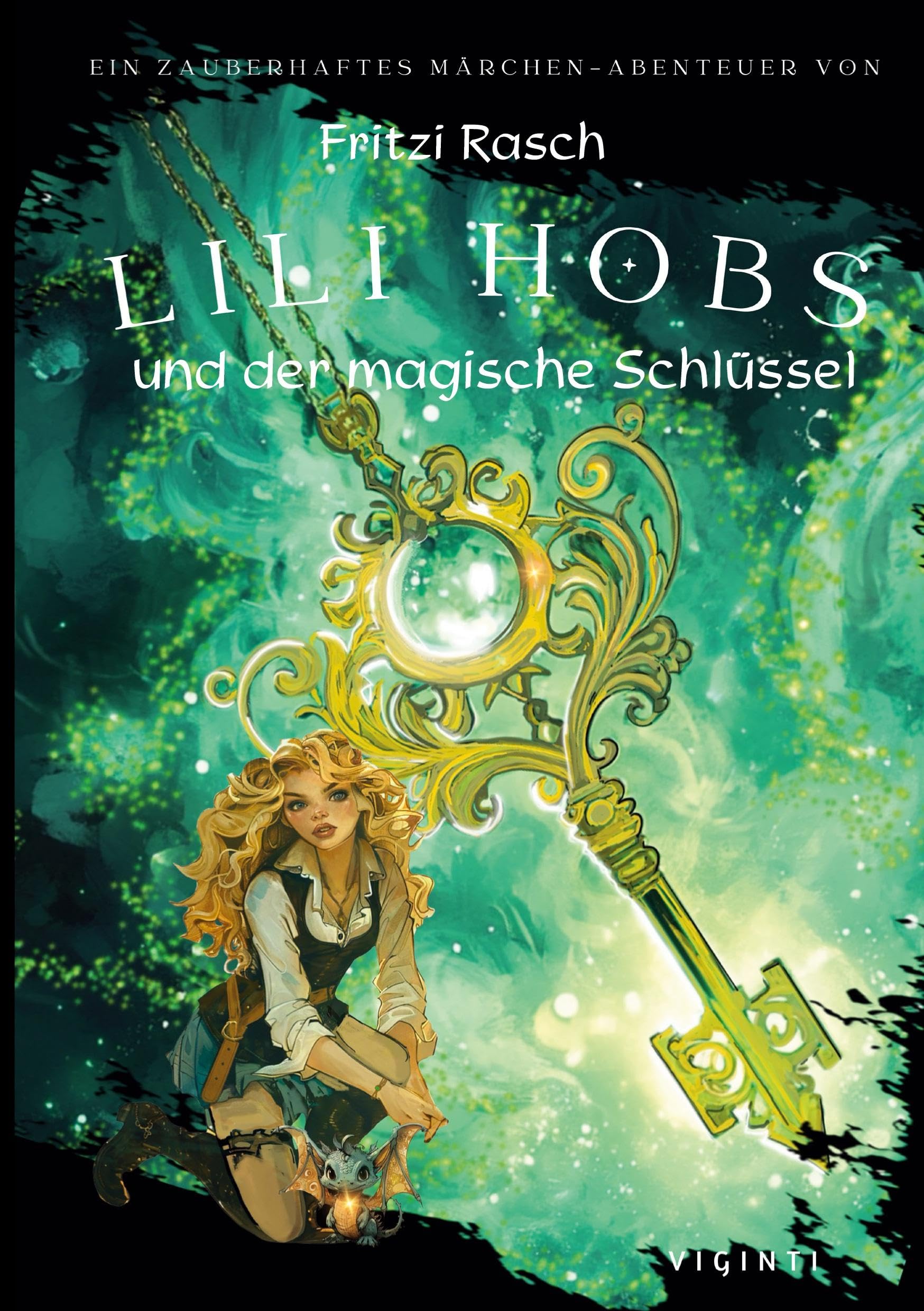 Lili Hobs: und der magische Schlüssel Fairy Tales & Legends