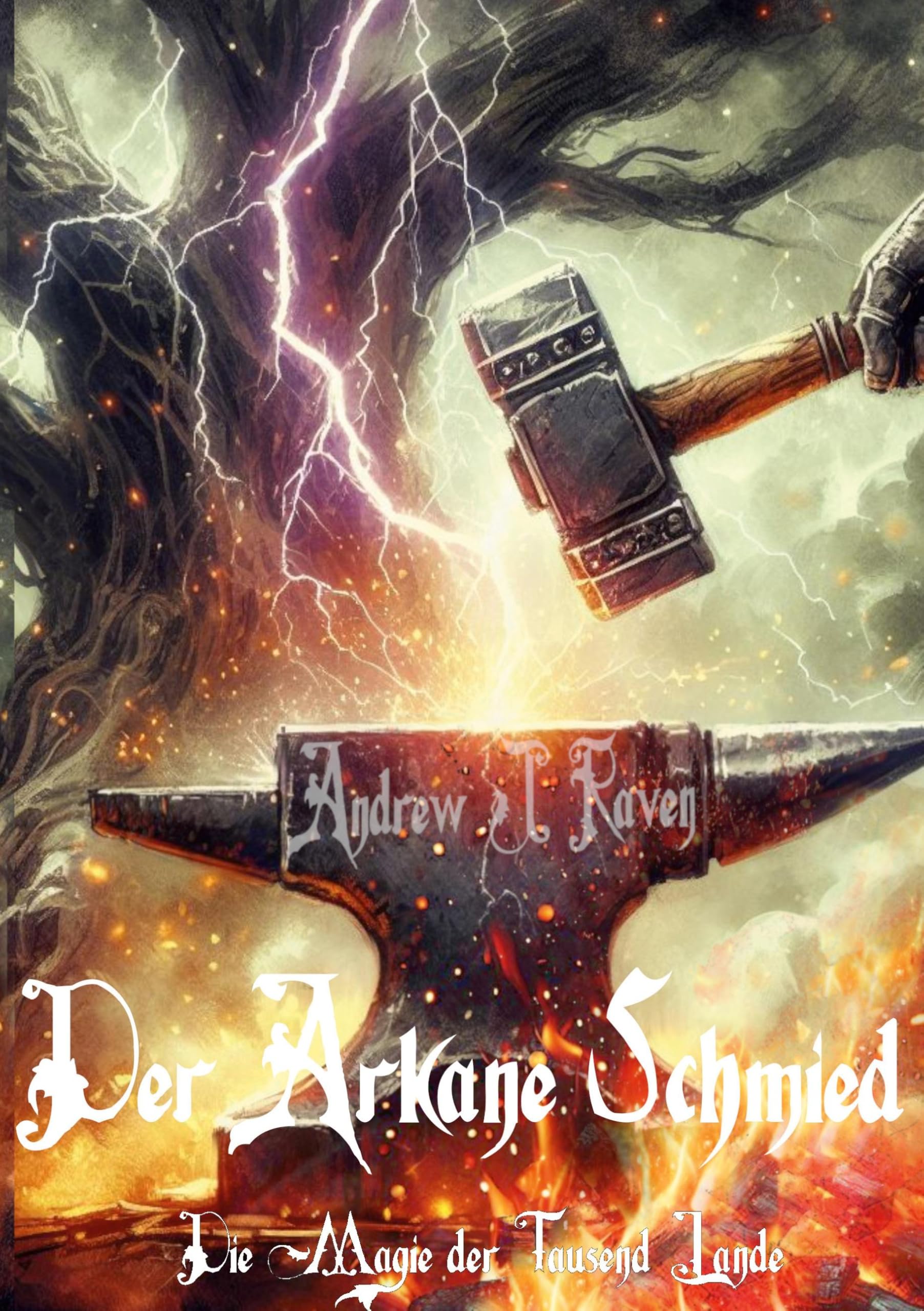 Die Magie der Tausend Lande - Der Arkane Schmied Historical Fiction
