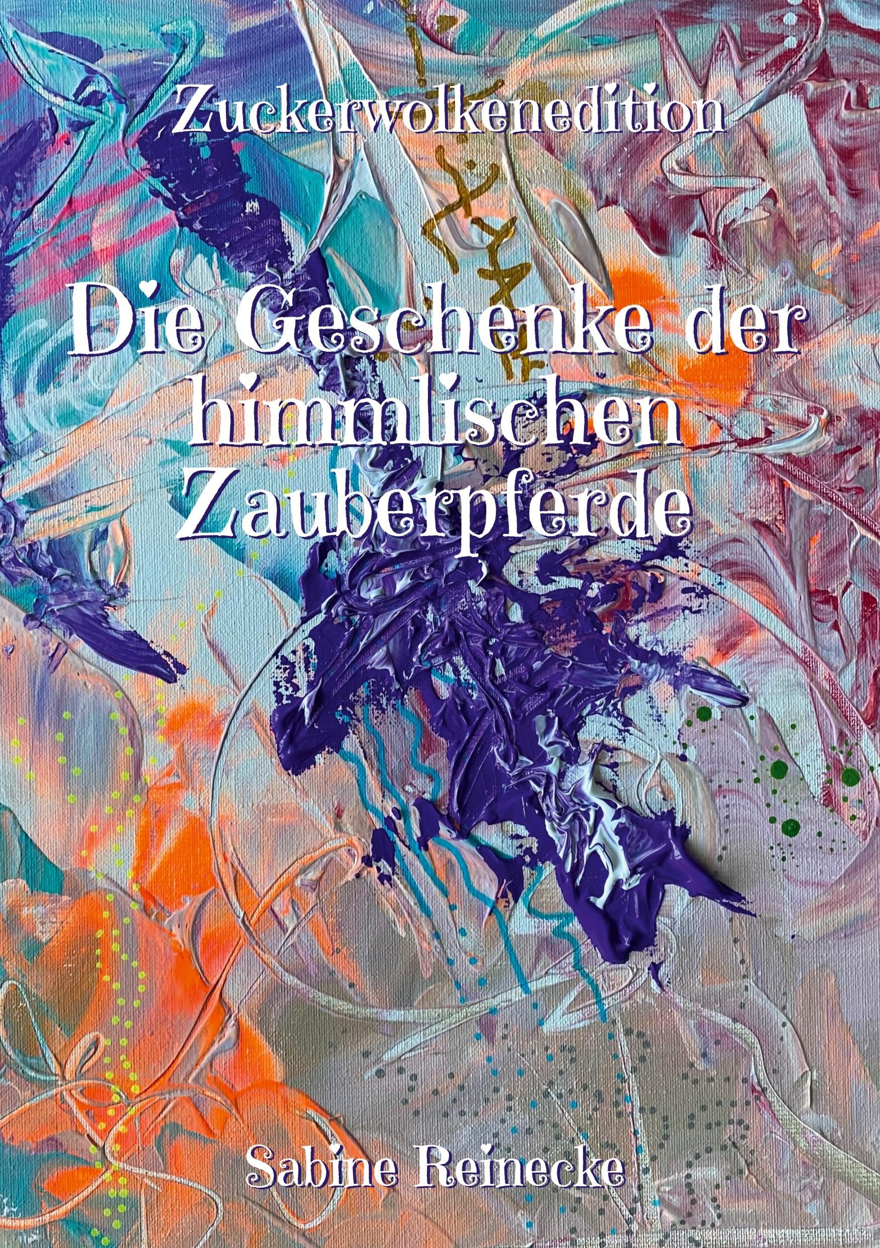Die Geschenke der himmlischen Zauberpferde Fairy Tales & Legends