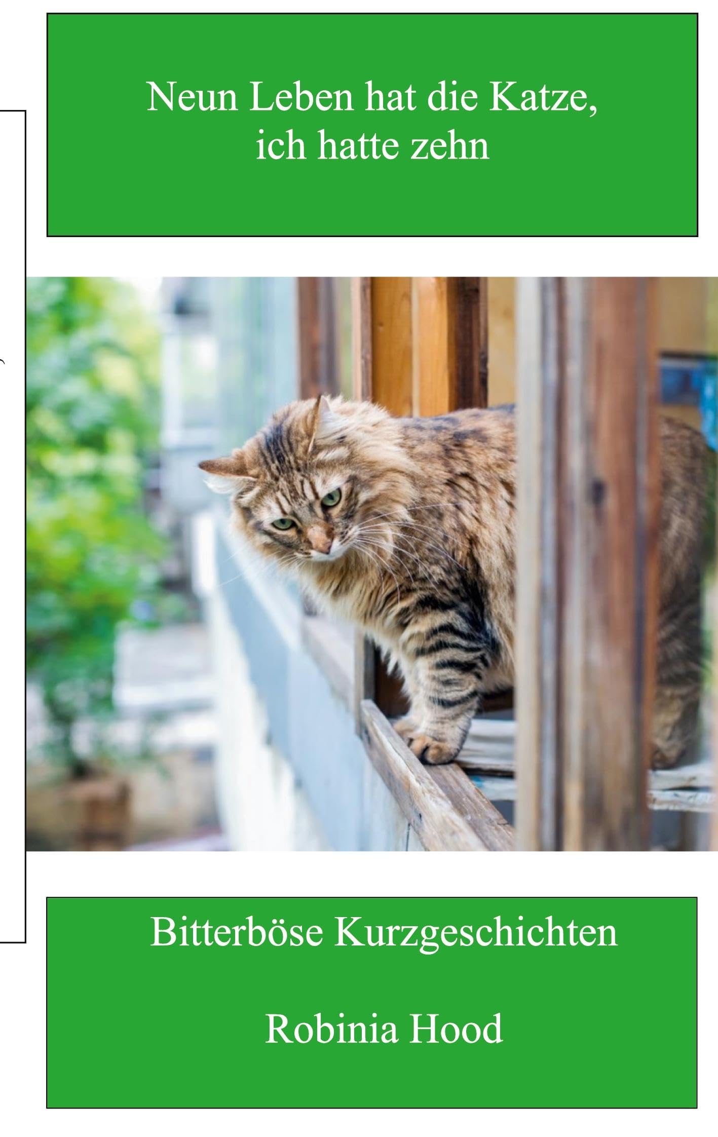Neun Leben hat die Katze, ich hatte zehn Contemporary literature