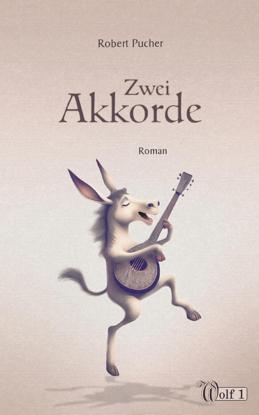 Zwei Akkorde (Wolf) Historical Fiction