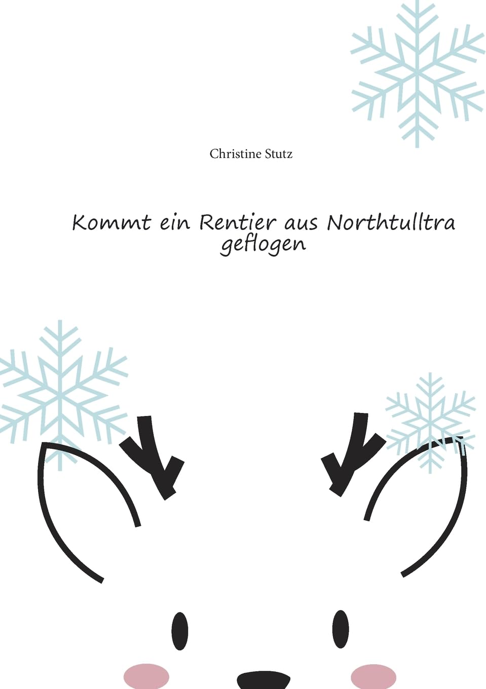 Kommt ein Rentier aus Northtulltra geflogen Contemporary literature