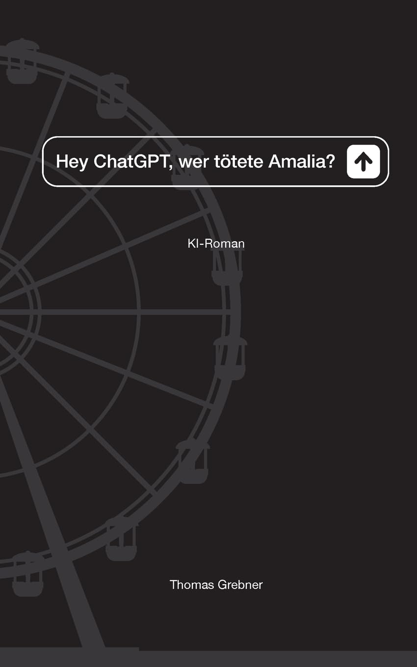 Hey ChatGPT, wer tötete Amalia? Contemporary literature Books