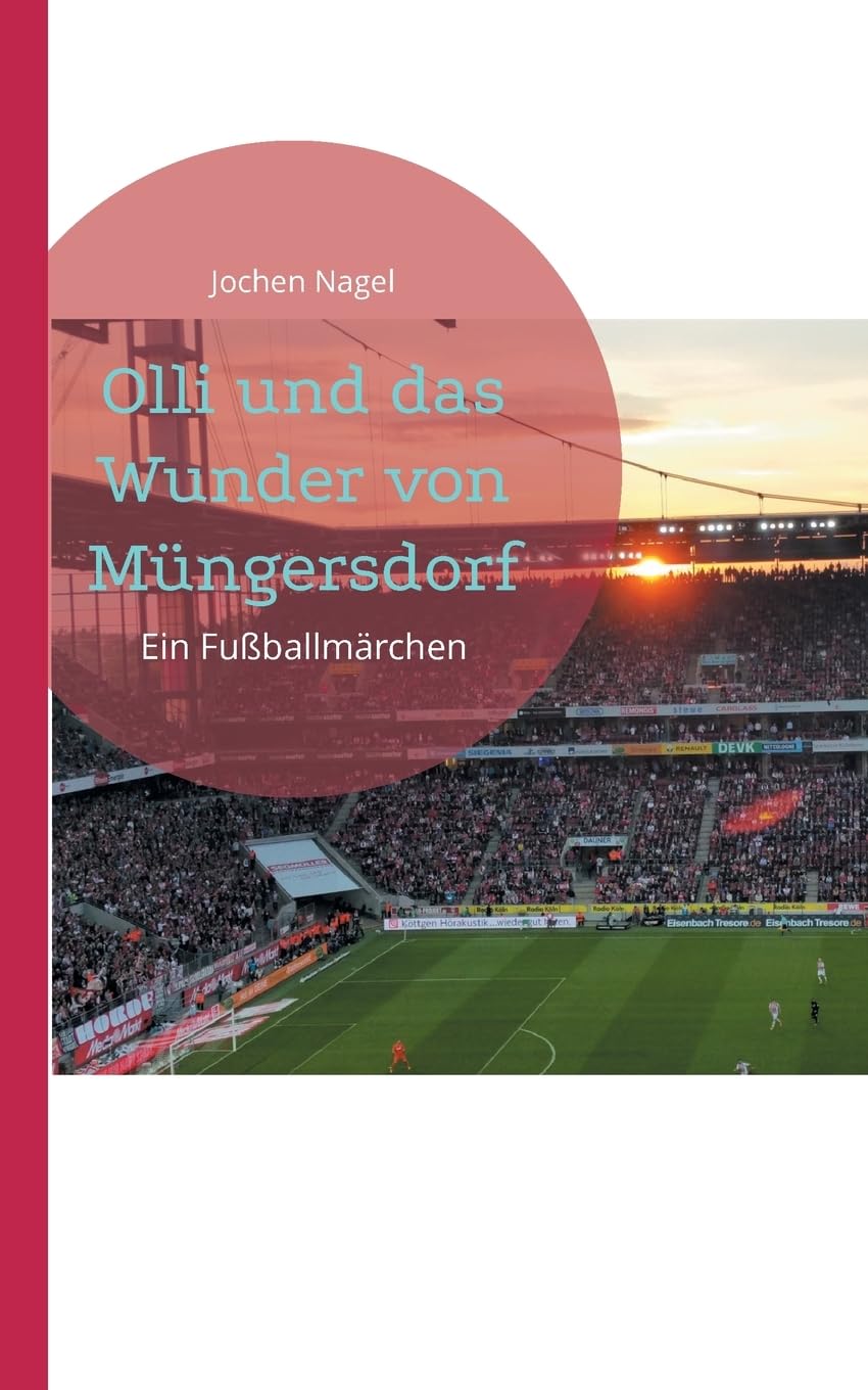 Olli und das Wunder von Müngersdorf Contemporary literature