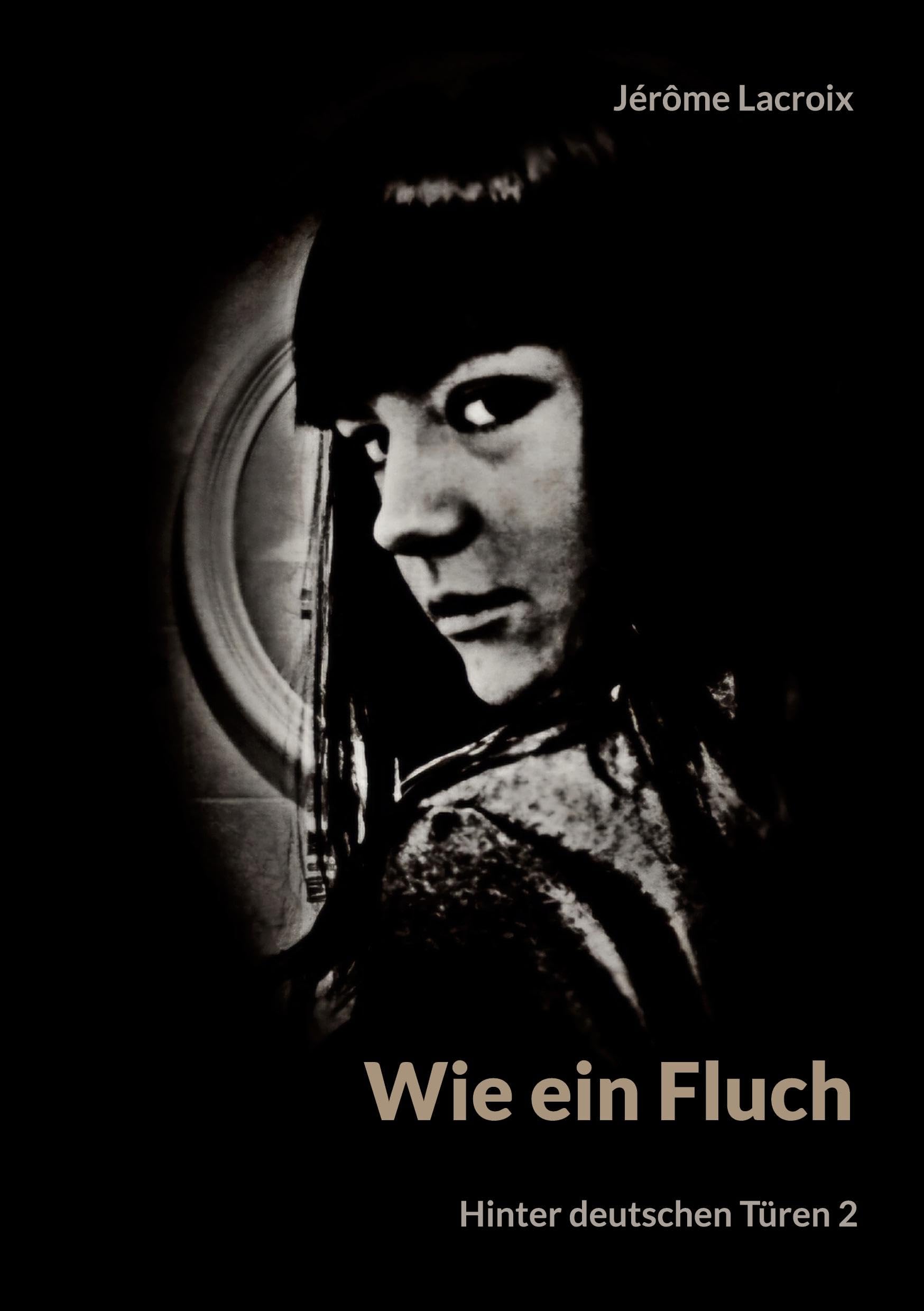Wie ein Fluch: Hinter deutschen Türen 2 Social Sciences