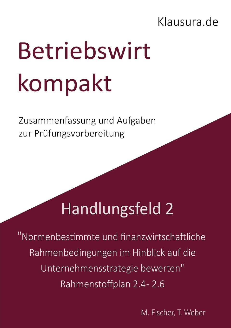 Betriebswirt kompakt Handlungsfeld 2.4-2.6 Law