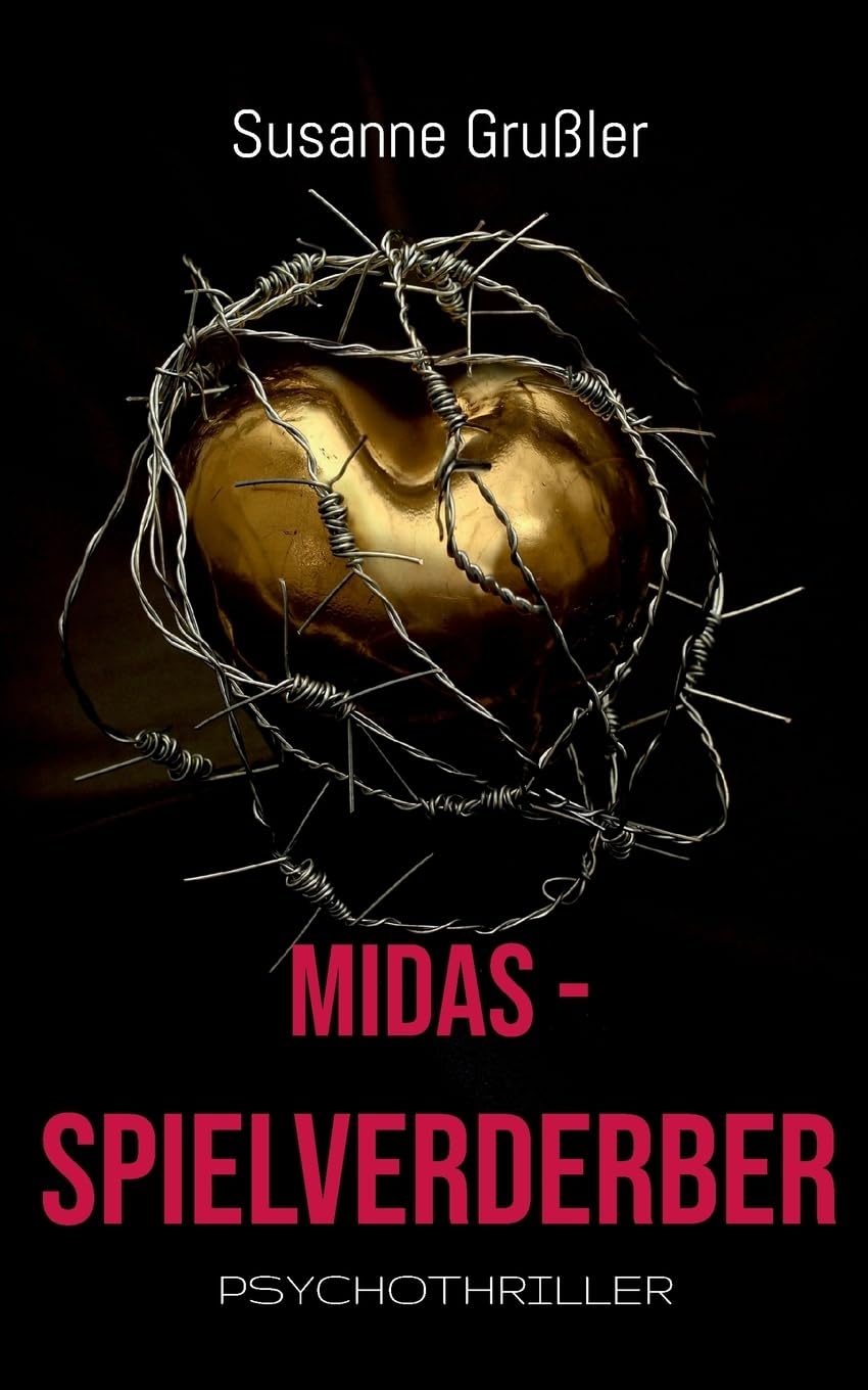 Grußler, S: Midas Spielverderber Contemporary literature