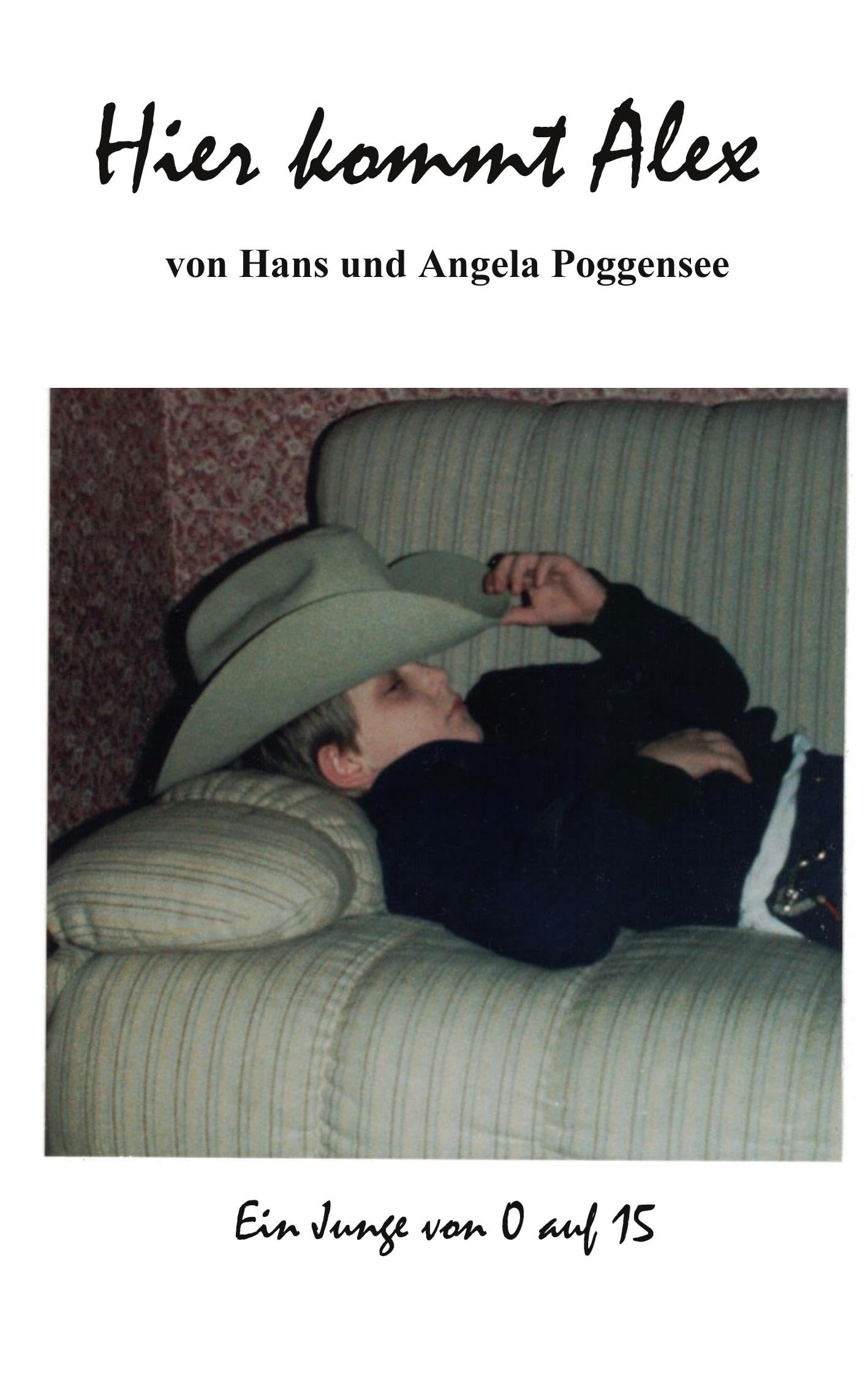 Hier kommt Alex: Ein Junge von 0 auf 15 Personalities