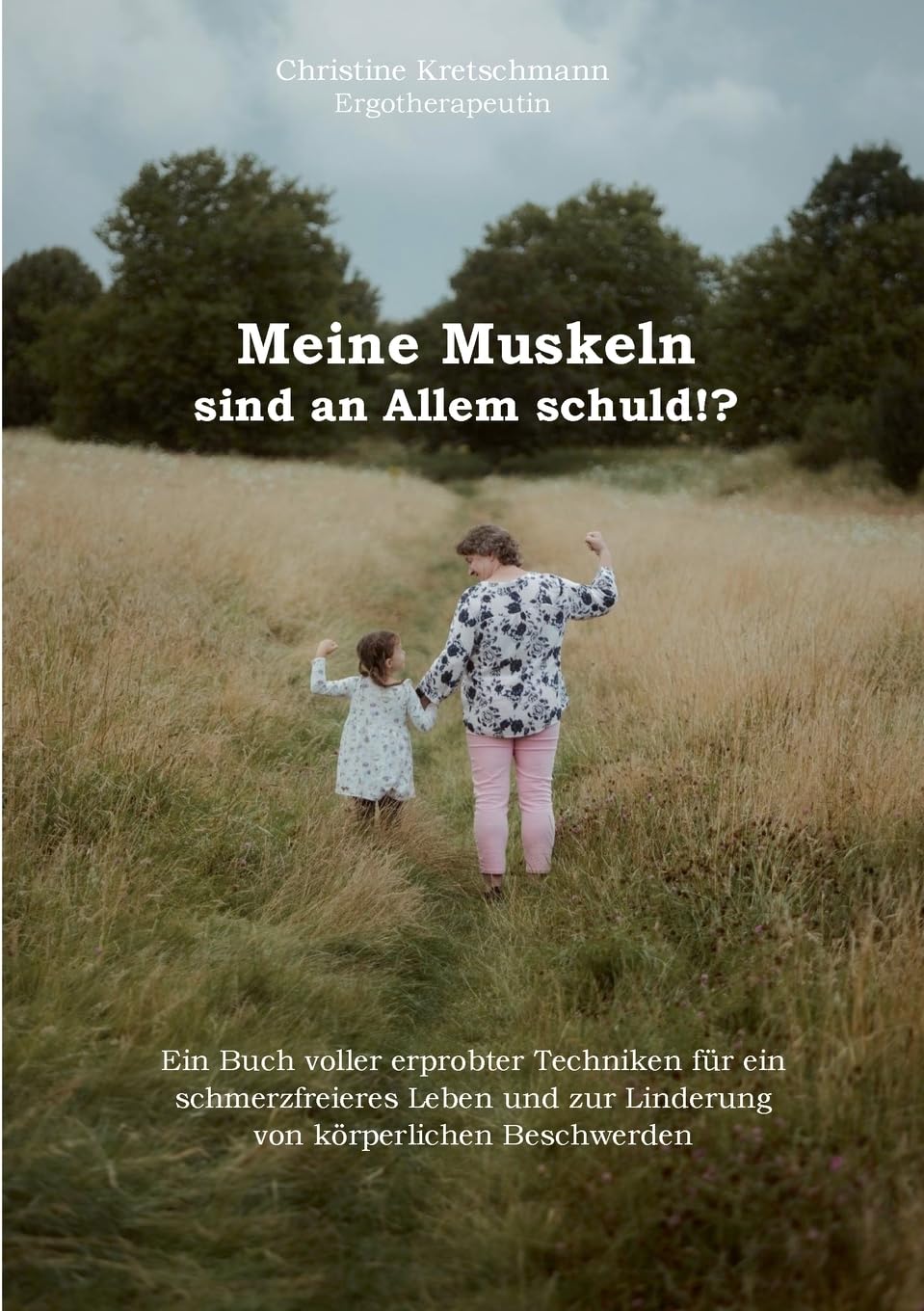 Meine Muskeln sind an Allem schuld!? Health, Nutrition & Fitness