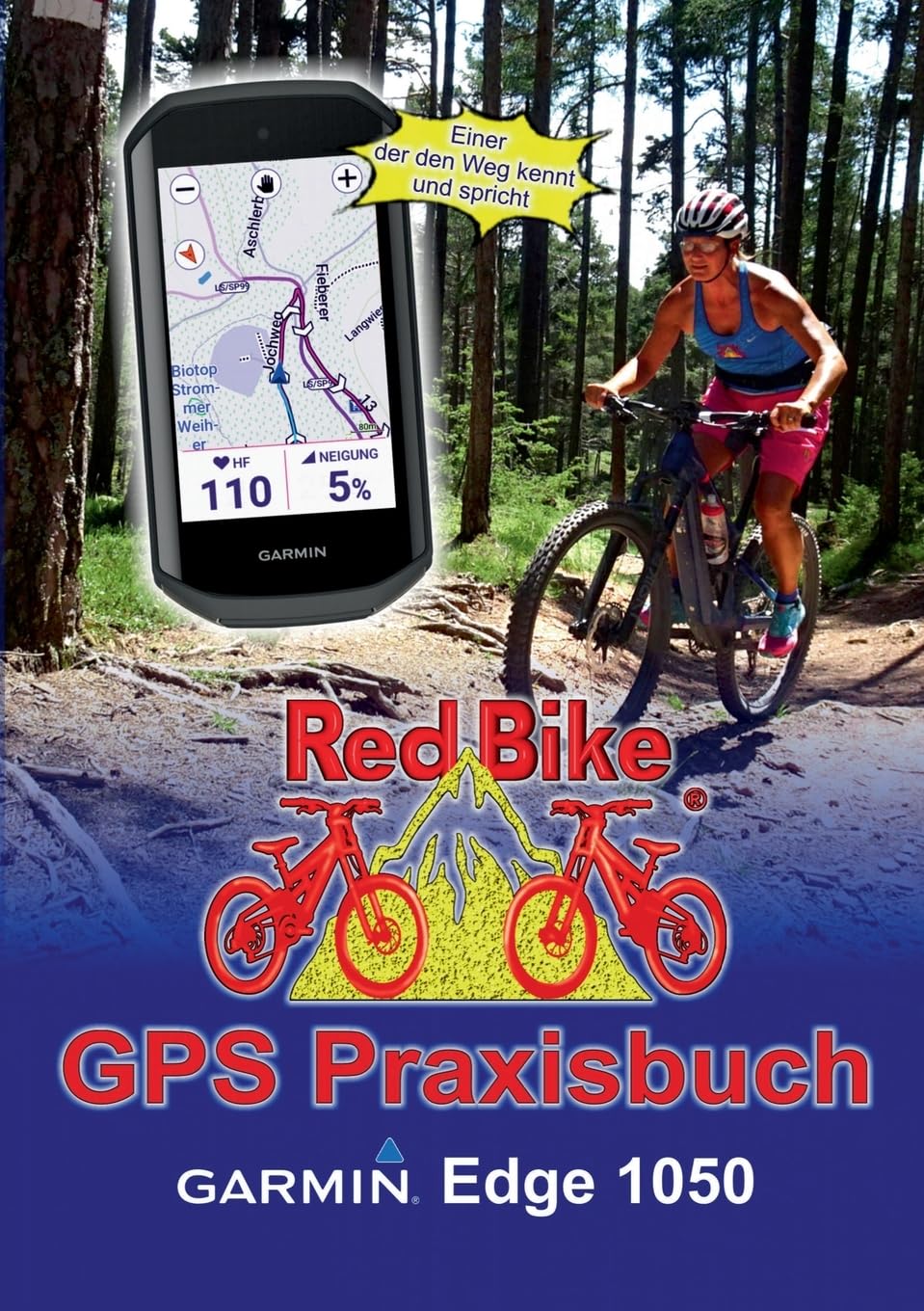 GPS Praxisbuch Garmin Edge 1050: Funktionen, Einstellungen & Navigation (GPS Praxisbuch-Reihe von Red Bike) Leisure, Home & Garden