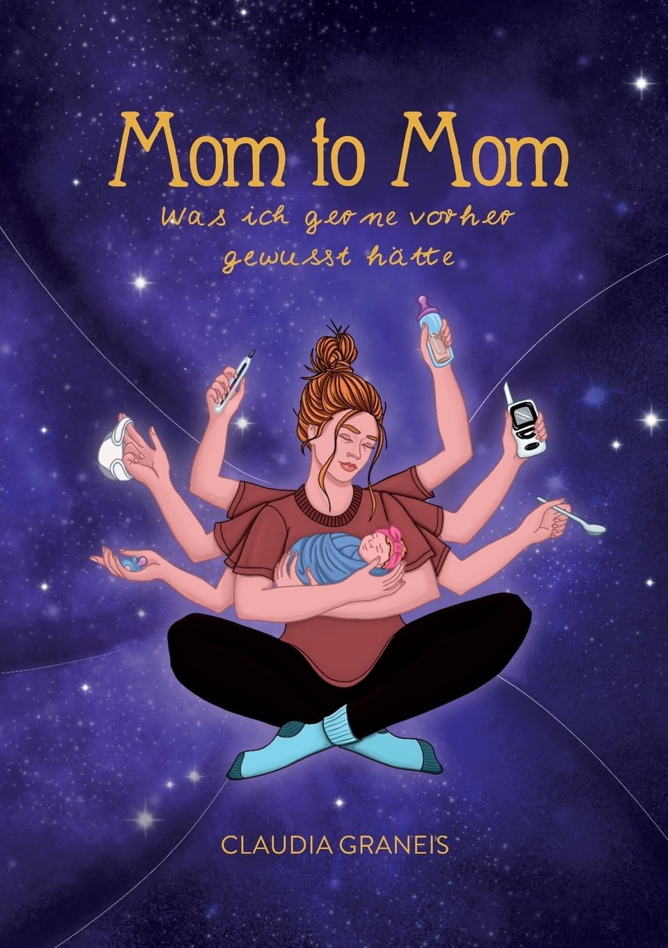 Mom to Mom: Was ich gerne vorher gewusst hätte Parents & Children