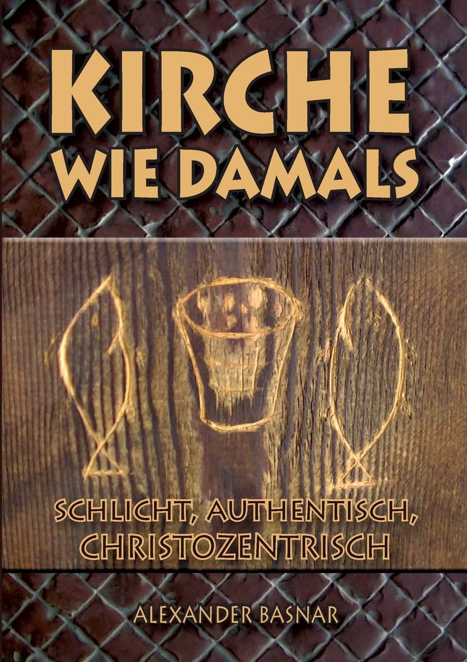 Kirche wie damals: schlicht, authentisch, christozentrisch Health, Nutrition & Fitness