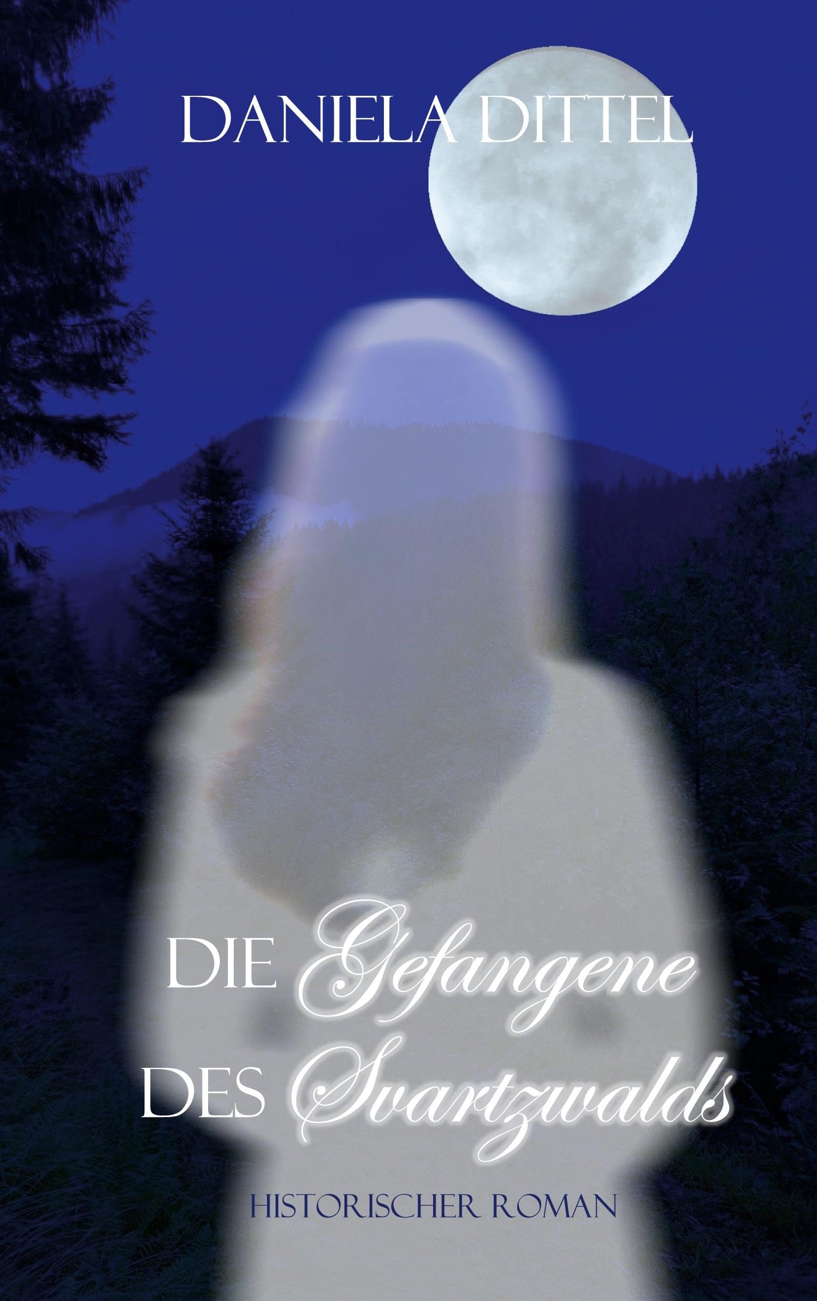 Die Gefangene des Svartzwalds Historical Fiction