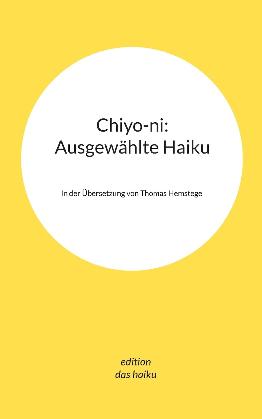 Chiyo-ni: Ausgewählte Haiku Poetry