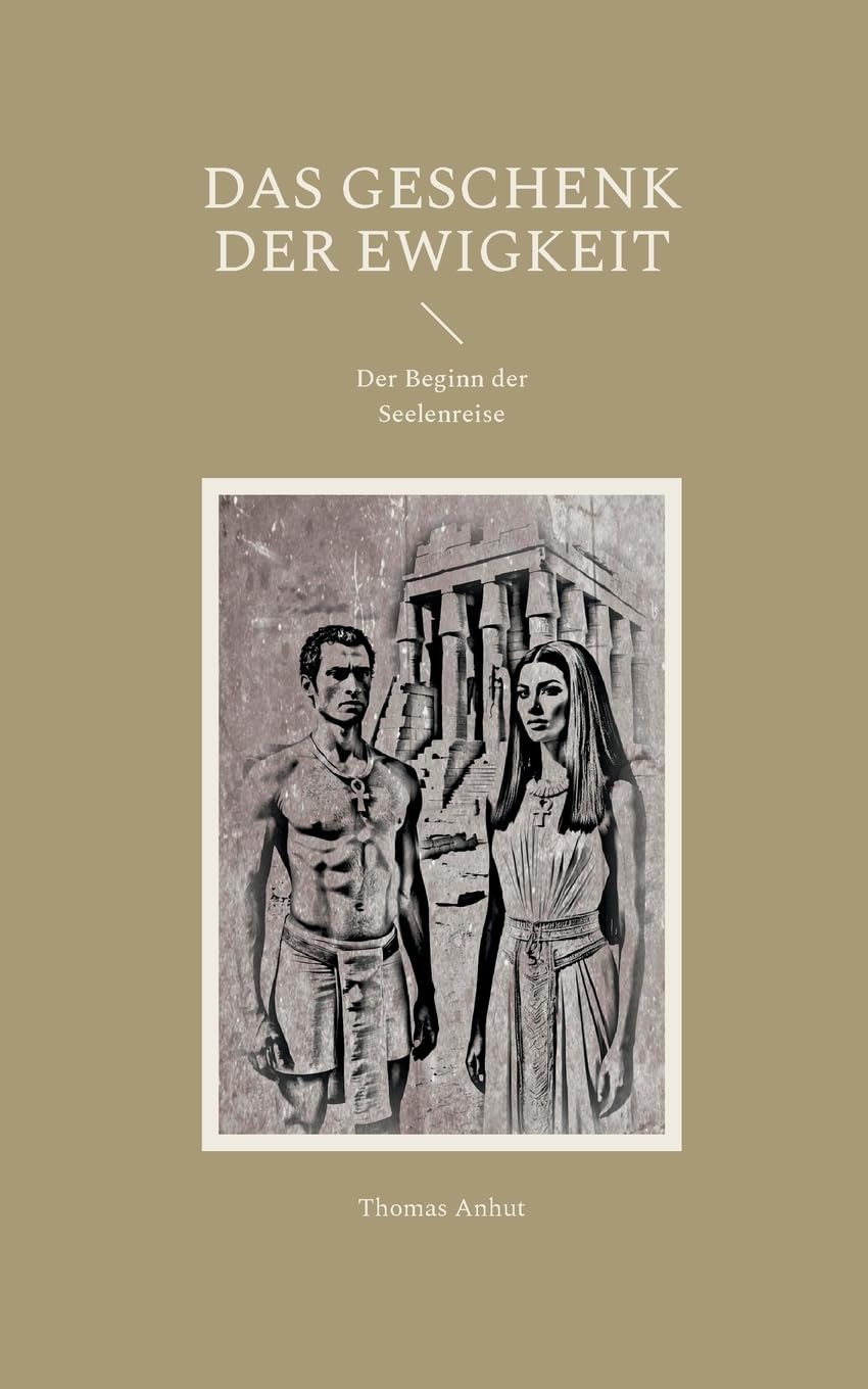 Das Geschenk der Ewigkeit Historical Fiction