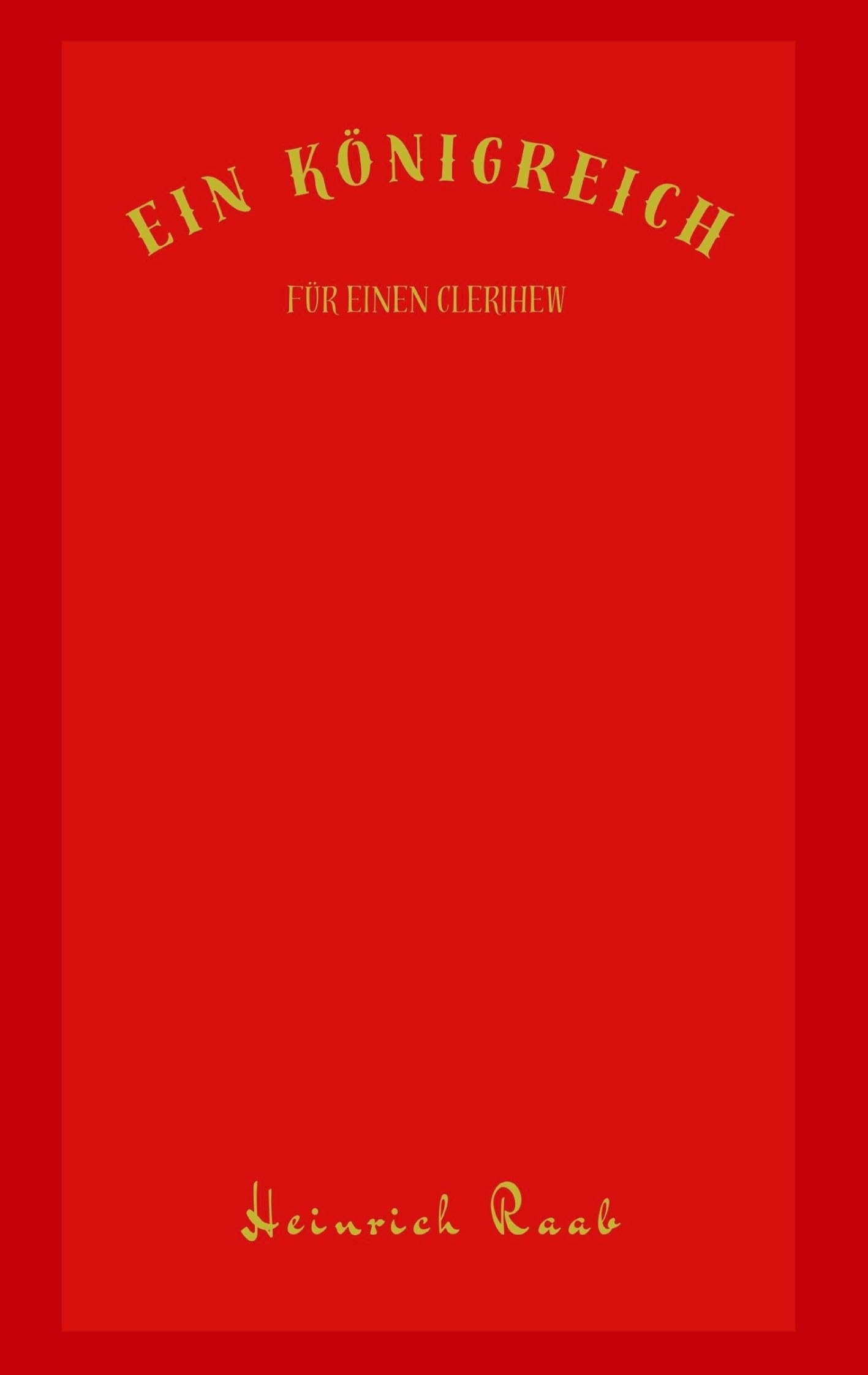 Ein Königreich für einen Clerihew: Oder die Kunst zu biographieren Poetry