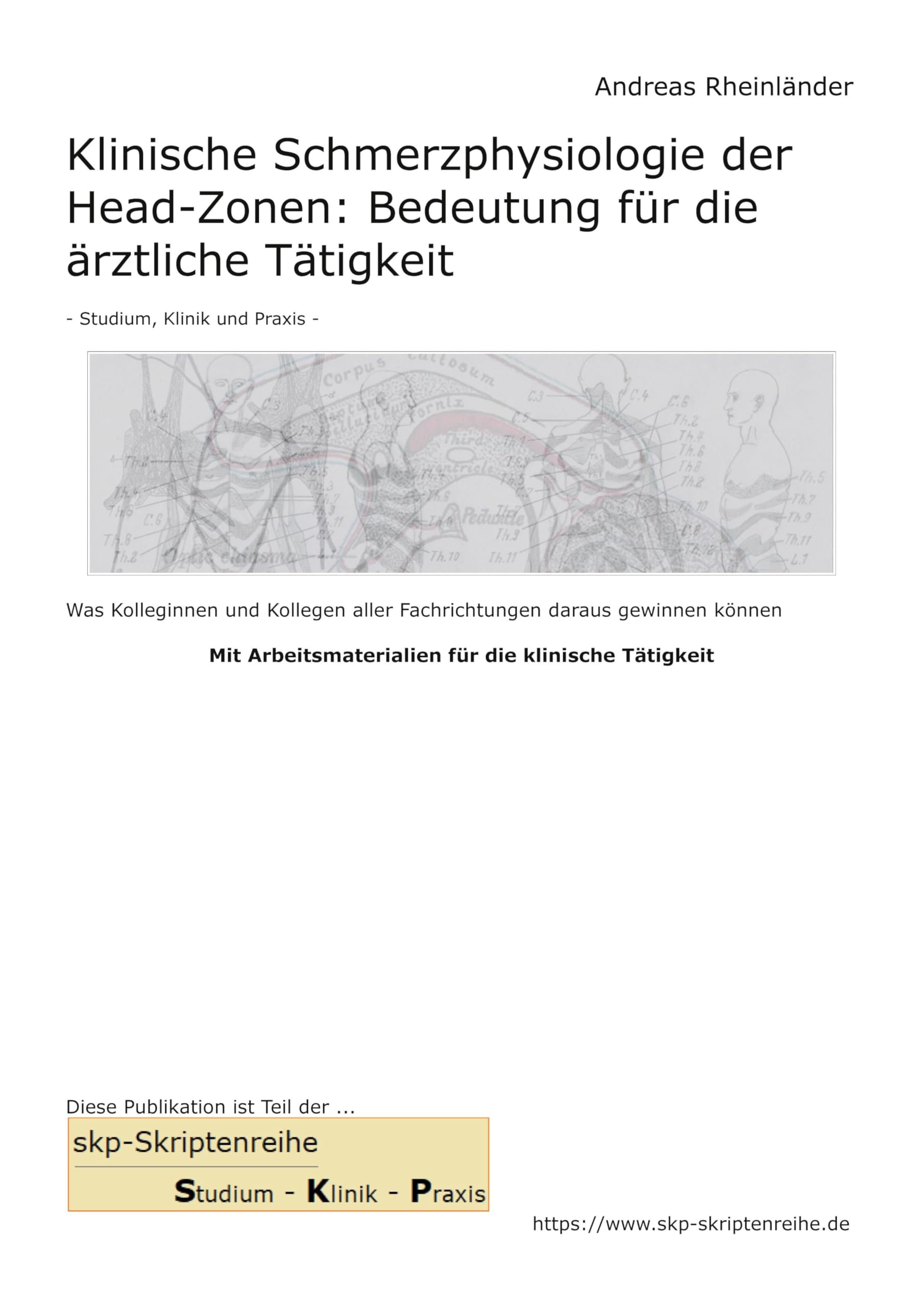 Klinische Schmerzphysiologie der Head-Zonen: Bedeutung für die ärztliche Tätigkeit Medicine