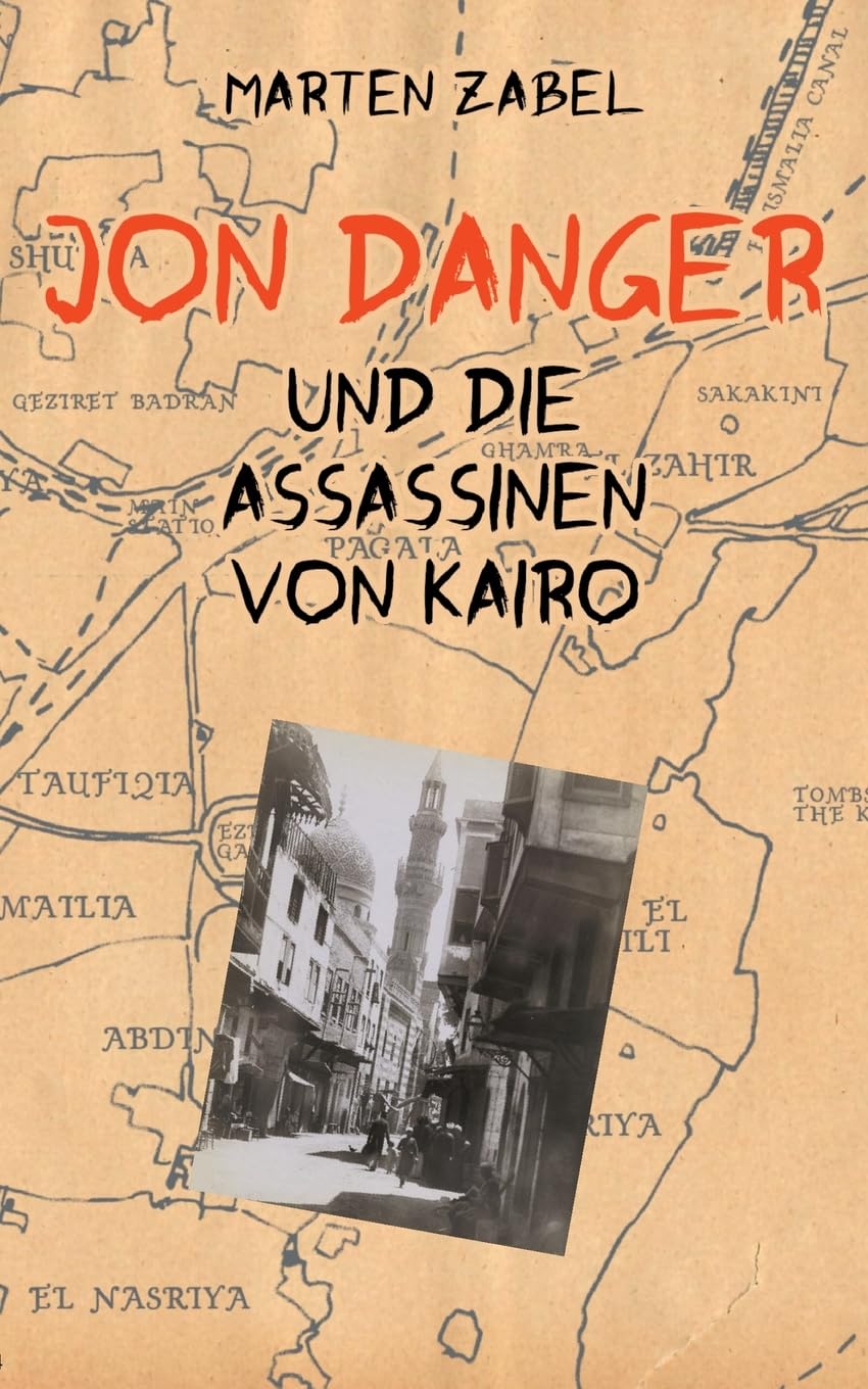 Jon Danger und die Assassinen von Kairo Contemporary literature