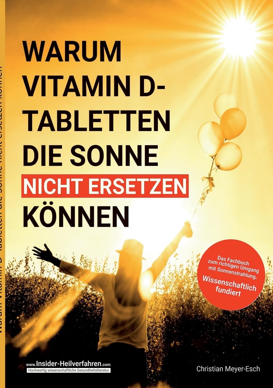 Warum Vitamin D Tabletten die Sonne nicht ersetzen können Health, Nutrition & Fitness