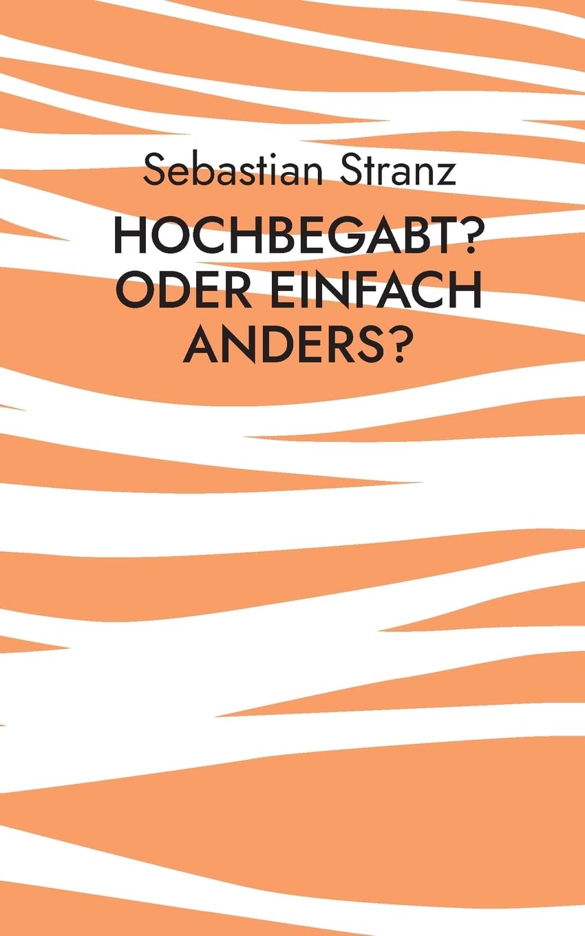 Hochbegabt? Oder einfach anders? Law