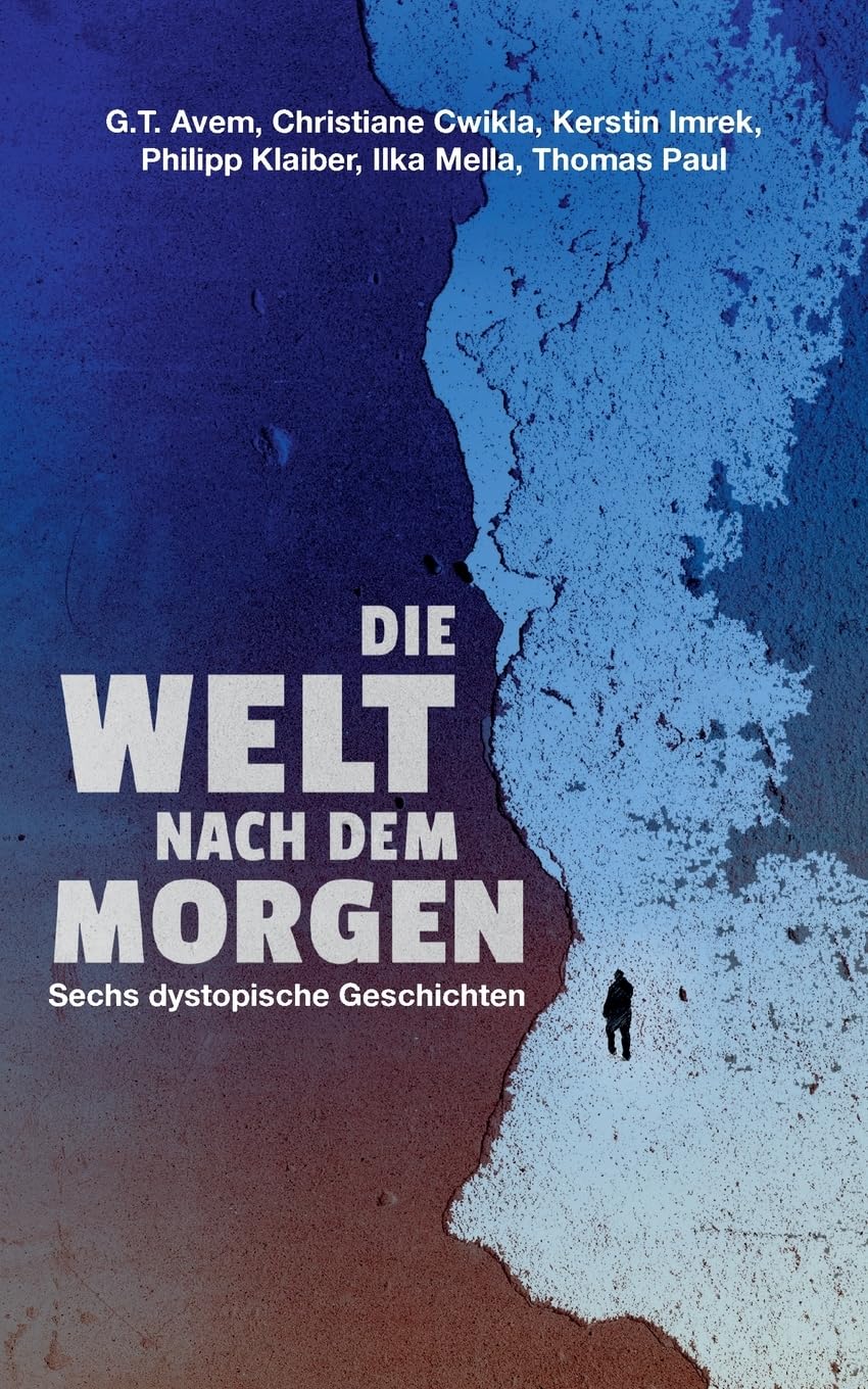 Die Welt nach dem Morgen Essays & Short Stories