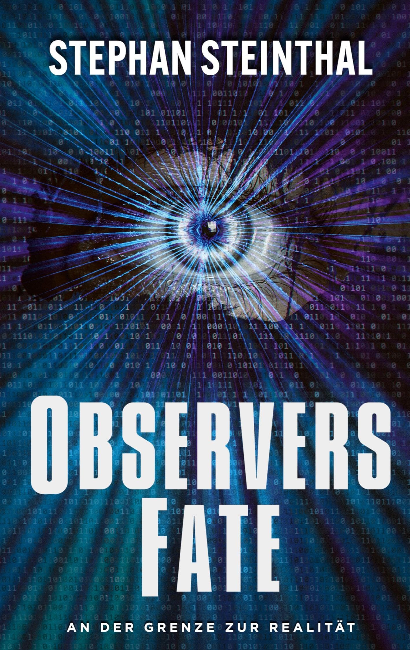 Observers Fate: An der Grenze zur Realität Contemporary literature