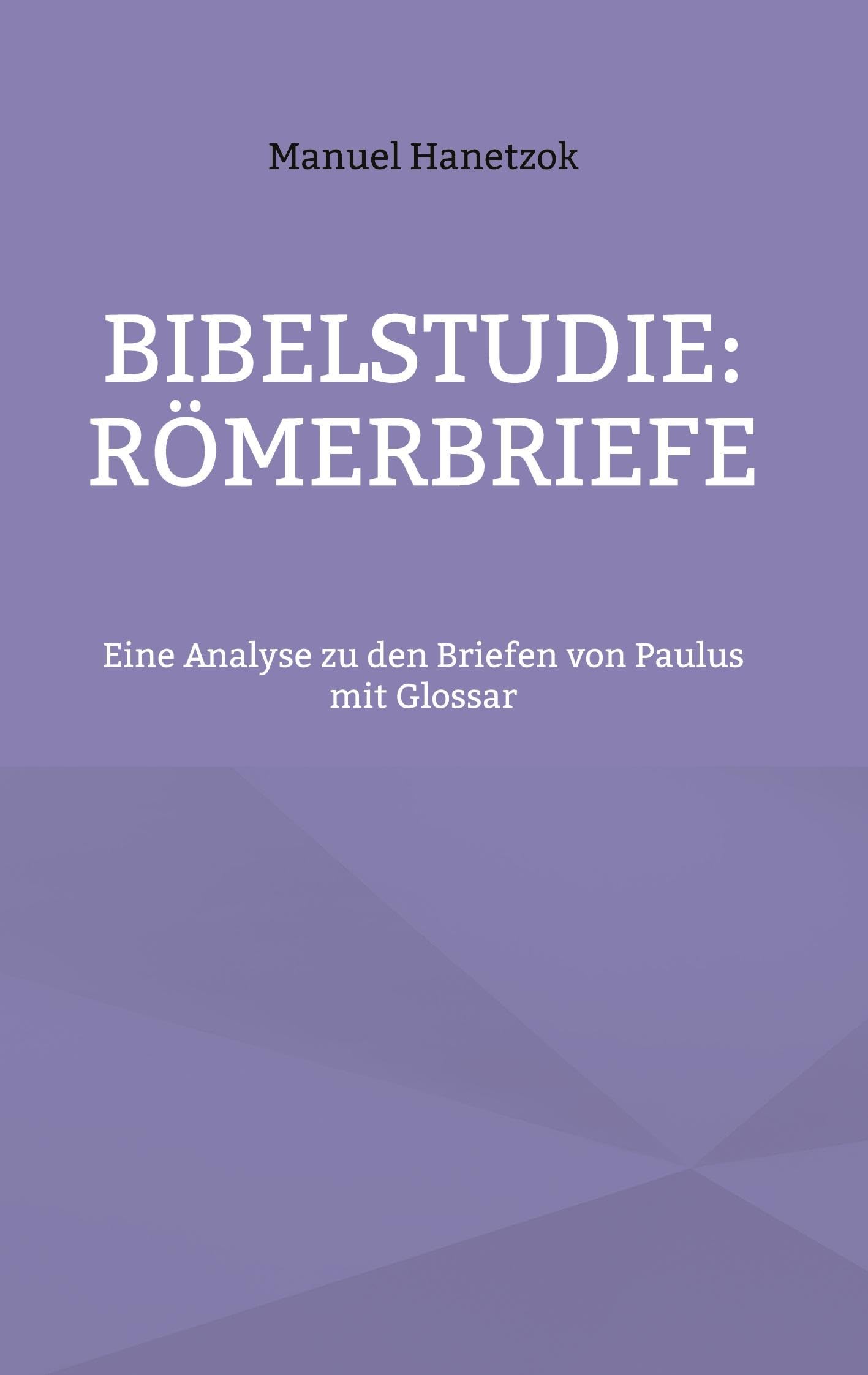 Bibelstudie: Römerbriefe Second hand books on Religion & Esotericism