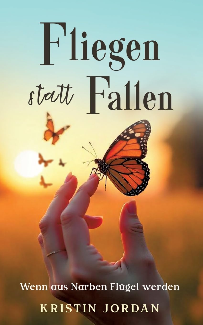 Fliegen statt Fallen: Wenn aus Narben Flügel werden Contemporary literature