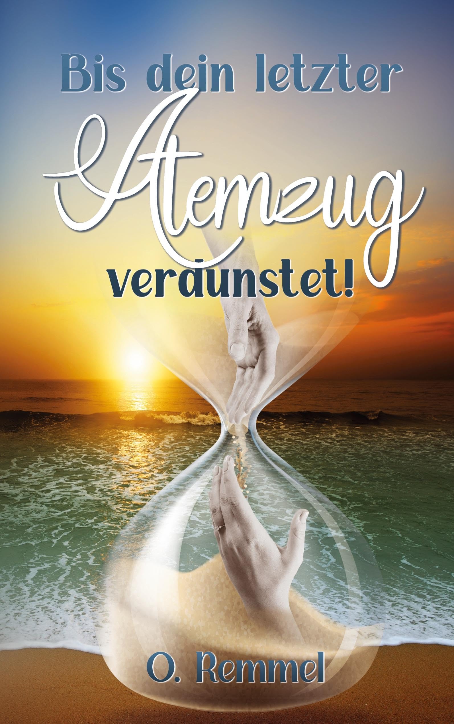 Bis dein letzter Atemzug verdunstet! Contemporary literature