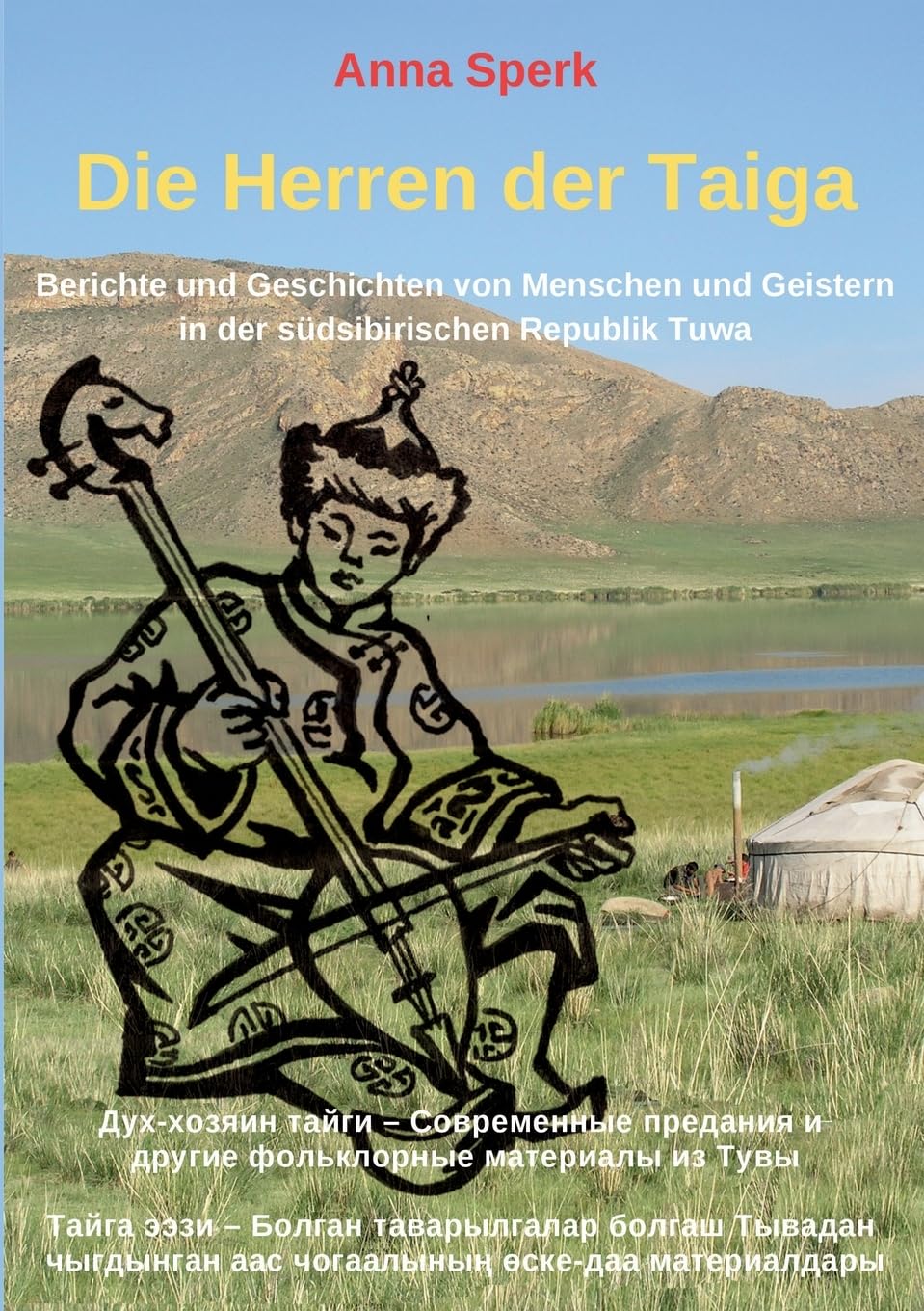 Die Herren der Taiga Fairy Tales & Legends