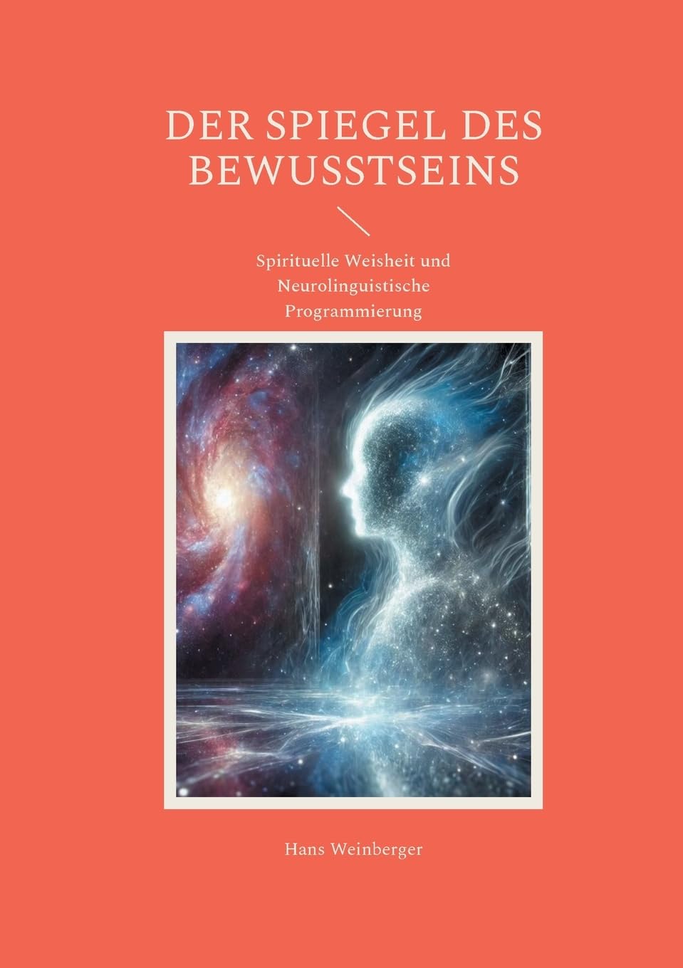 Der Spiegel des Bewusstseins Philosophy
