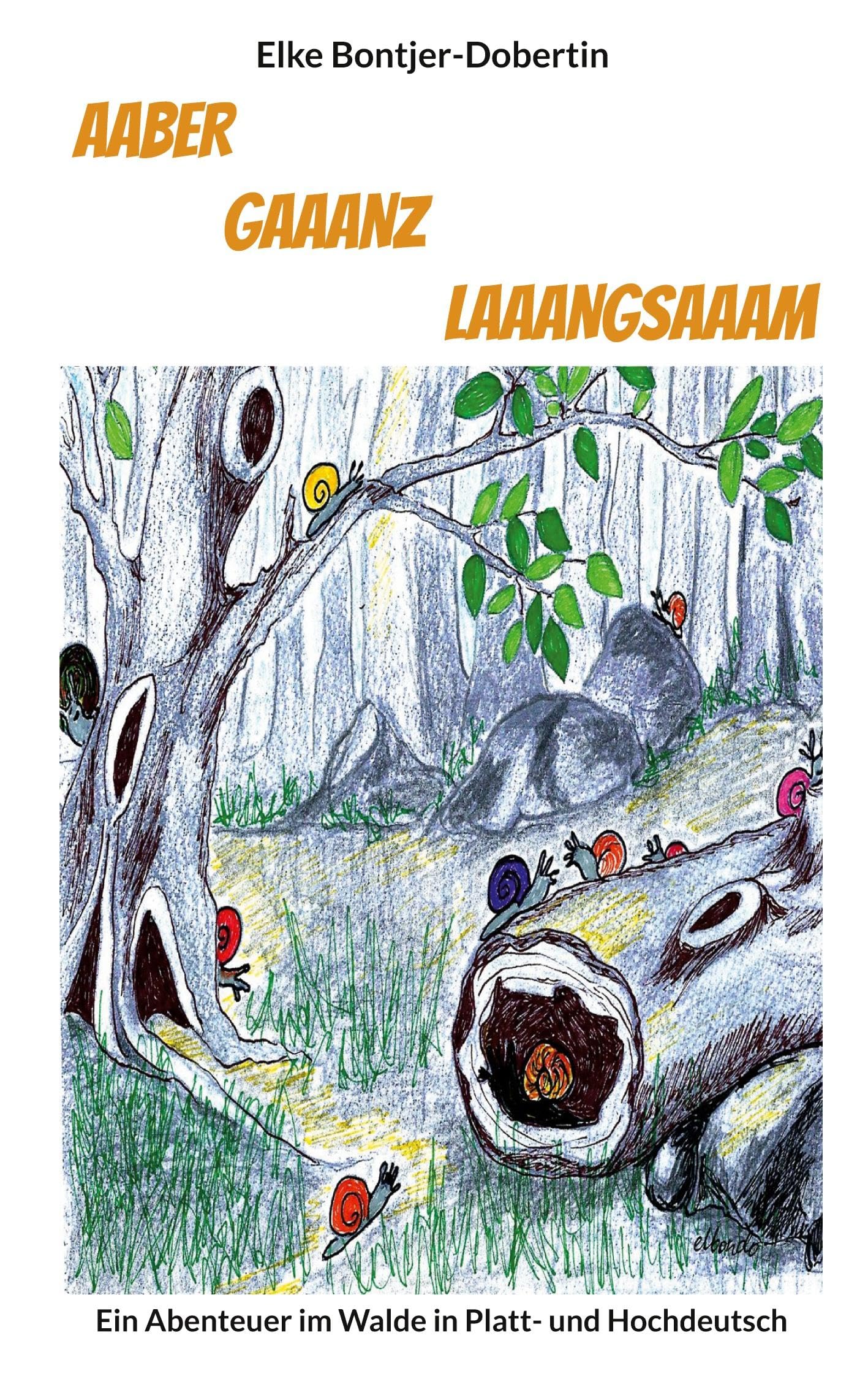AABER GAAANZ LAAANGSAAAM: Das Abenteuer im Walde (Märchen - Platt- und Hochdeutsch) Manga