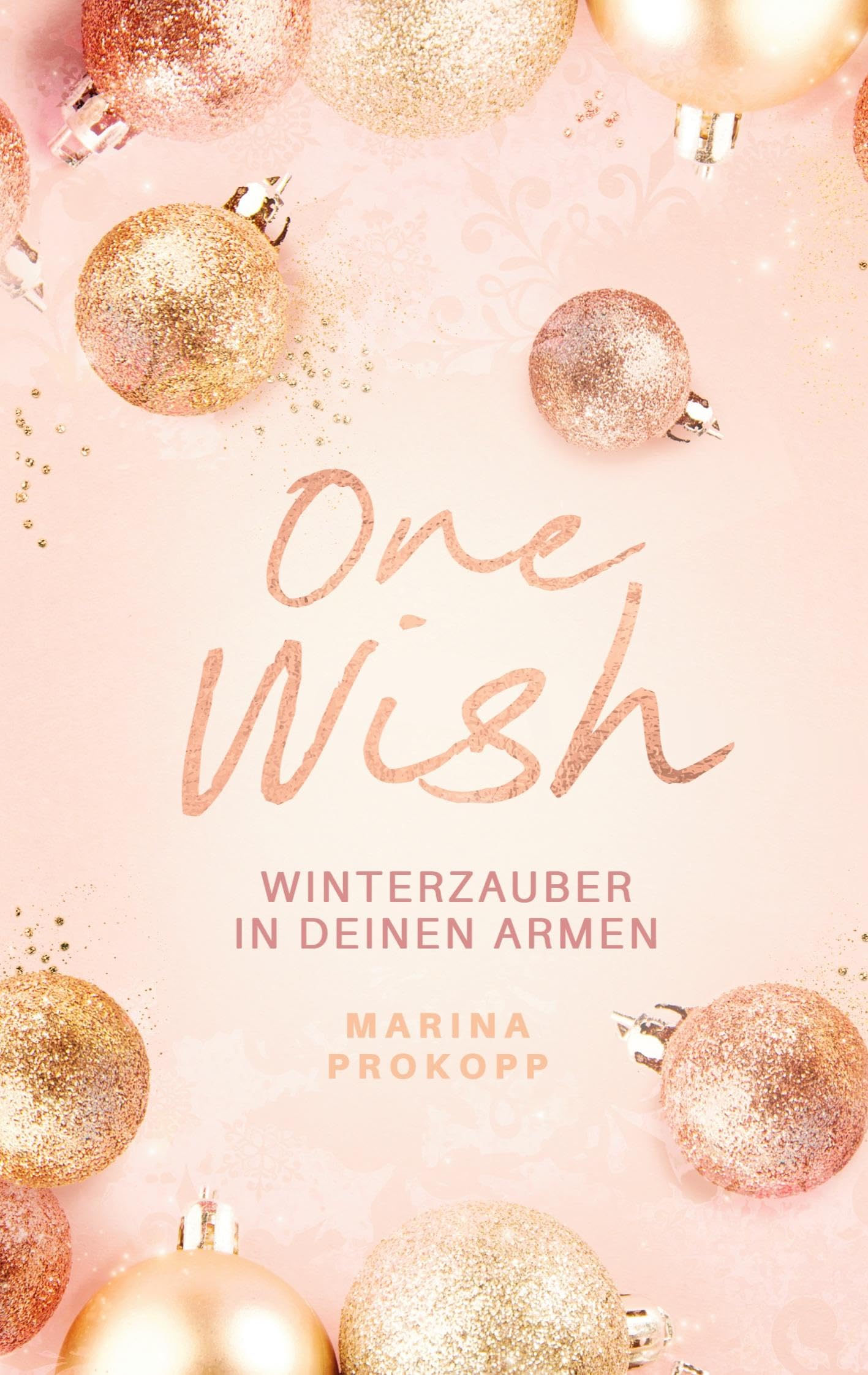 One Wish - Winterzauber in deinen Armen Contemporary literature