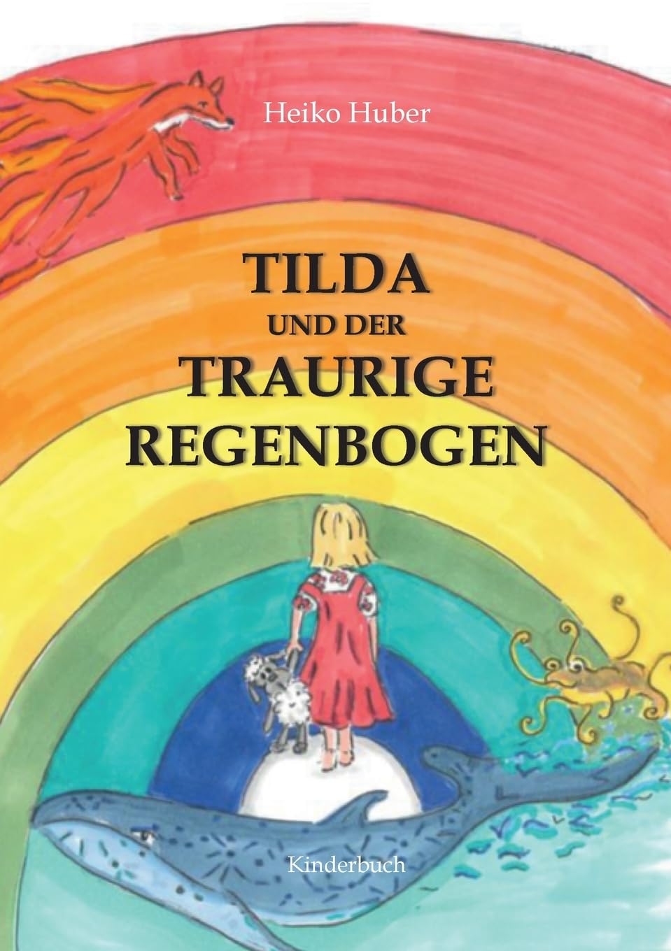 Tilda und der traurige Regenbogen Novels & Short Stories