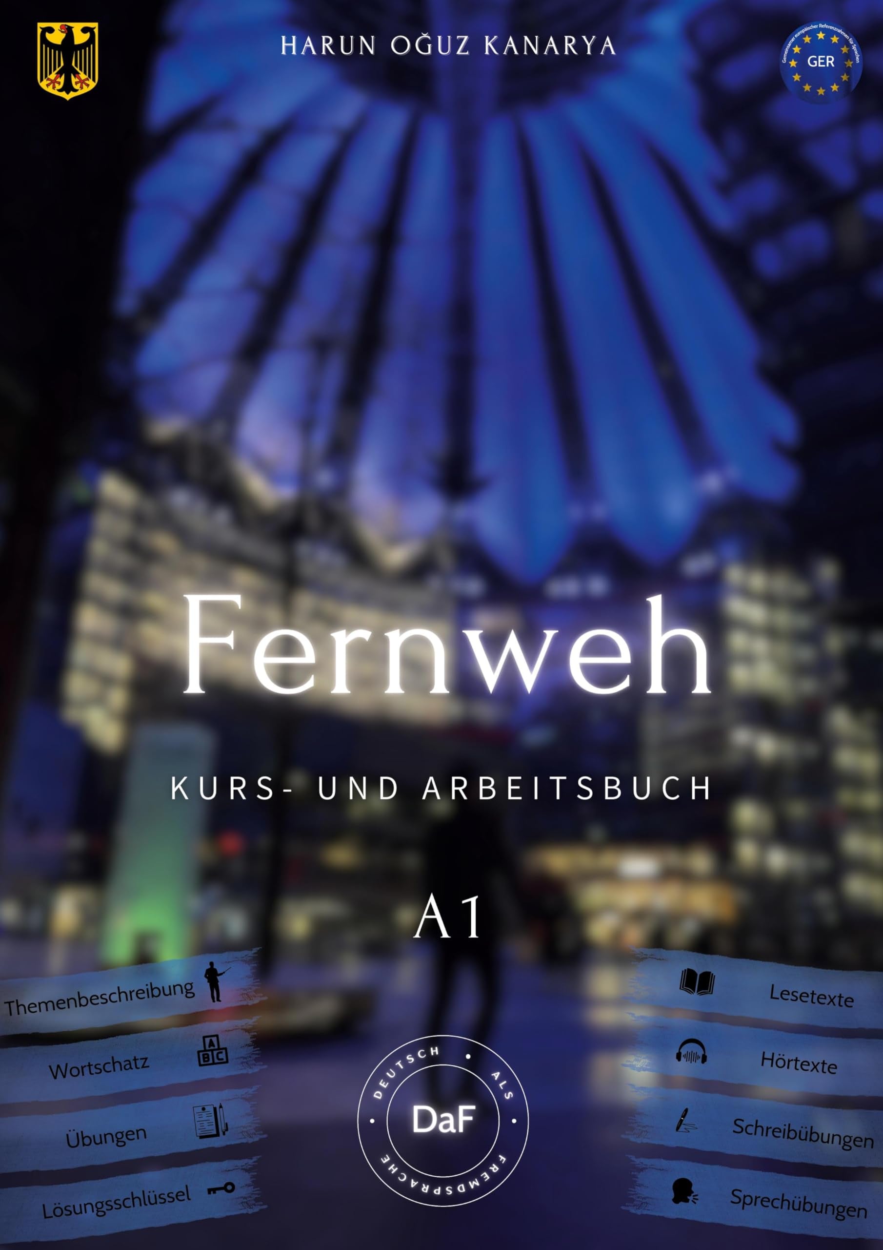 Fernweh - Kurs- und Arbeitsbuch A1 Foreign Languages ​​& Dictionaries