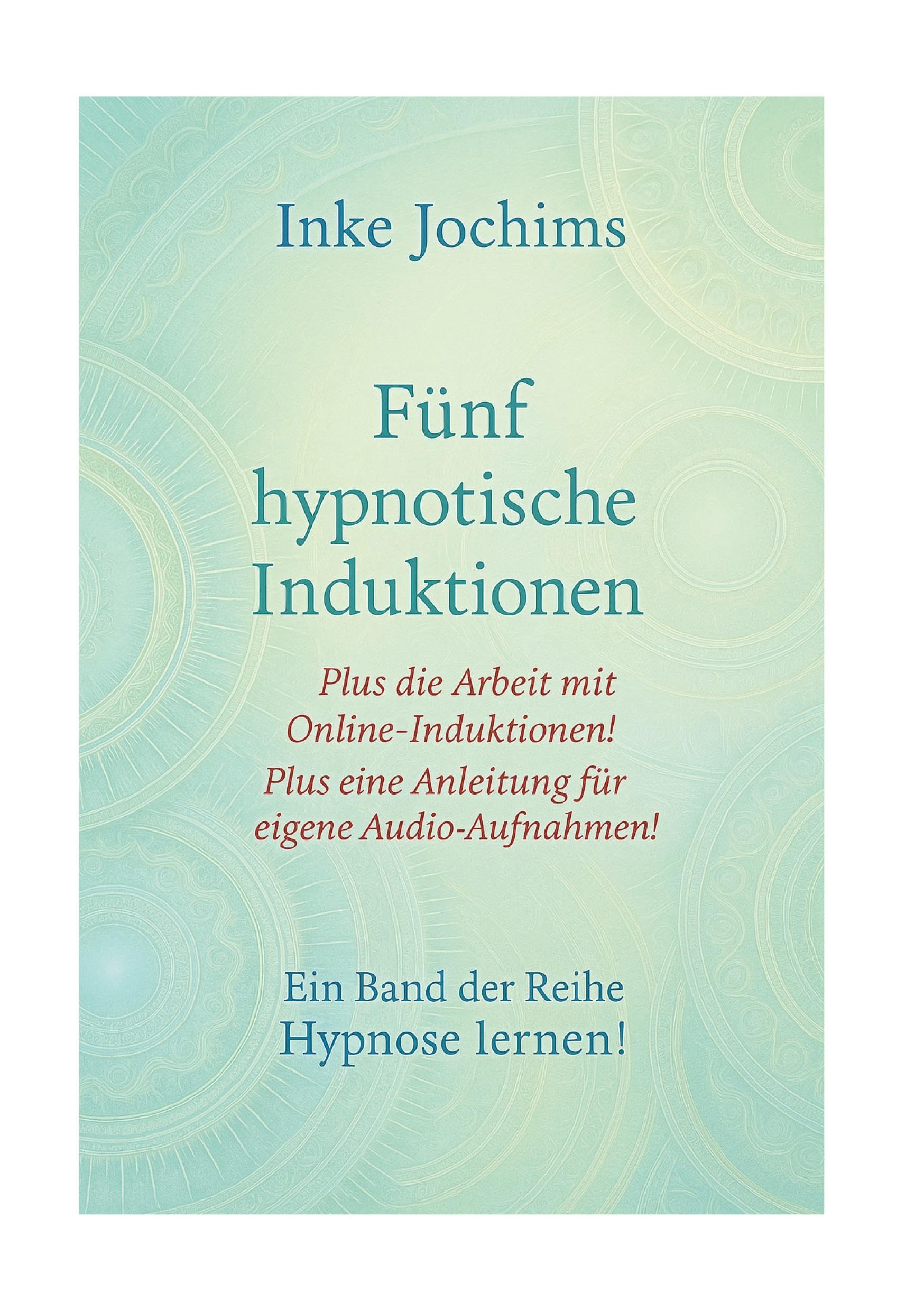 Fünf hypnotische Induktionen Medicine