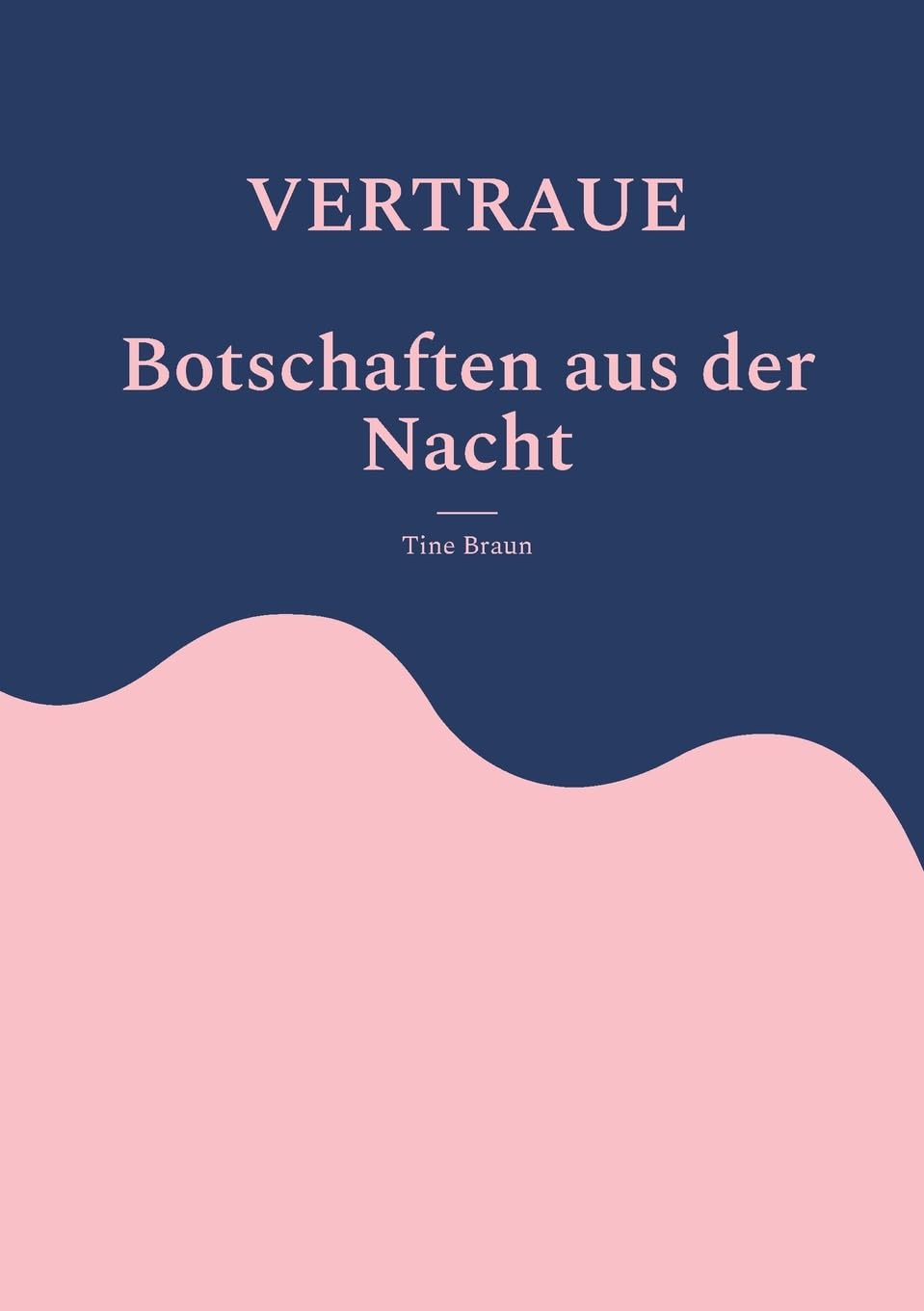 VERTRAUE Botschaften aus der Nacht Business, Finance & Career
