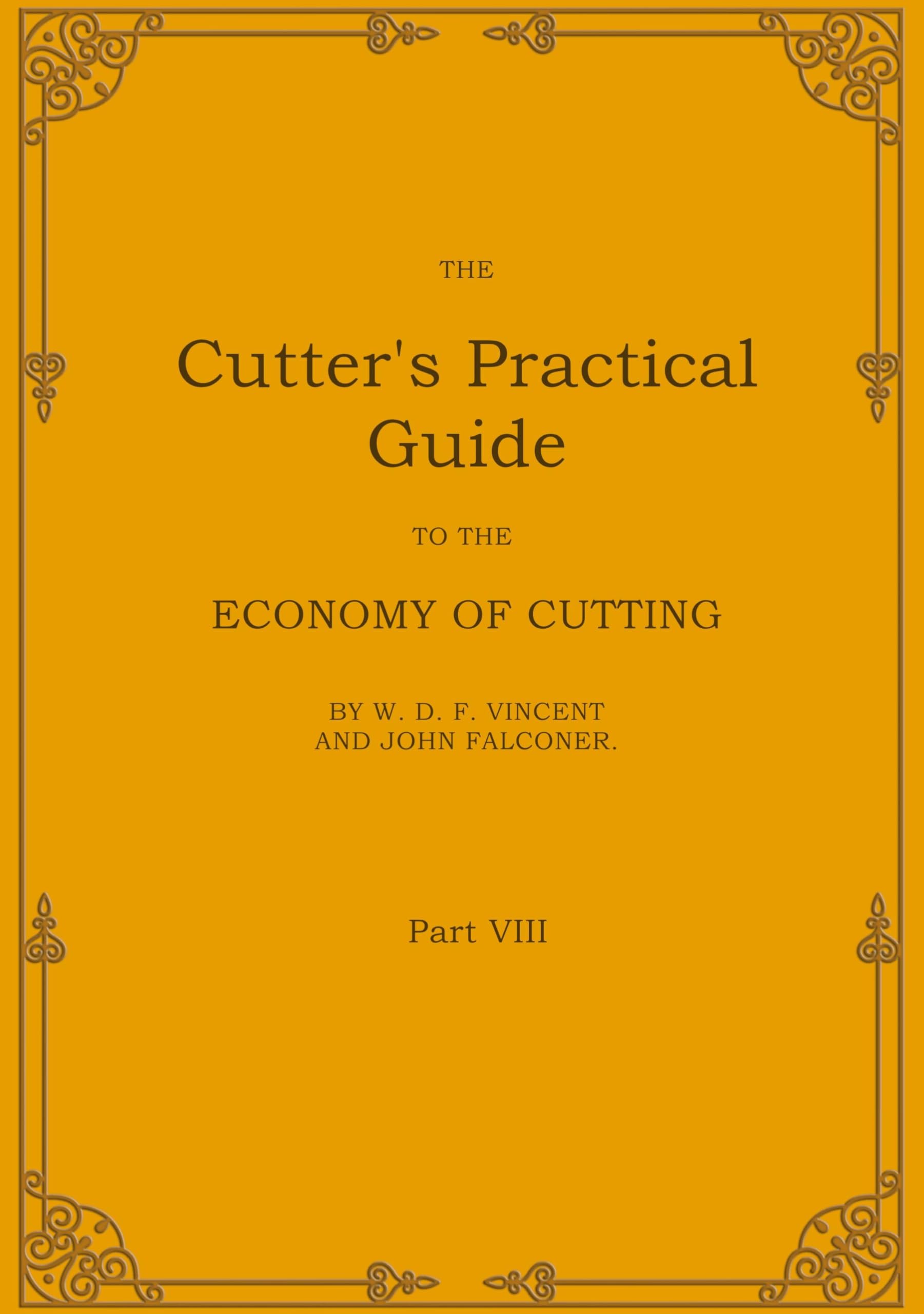 The Cutter's Practical Guide, Part 8 Hobbies & Crafts