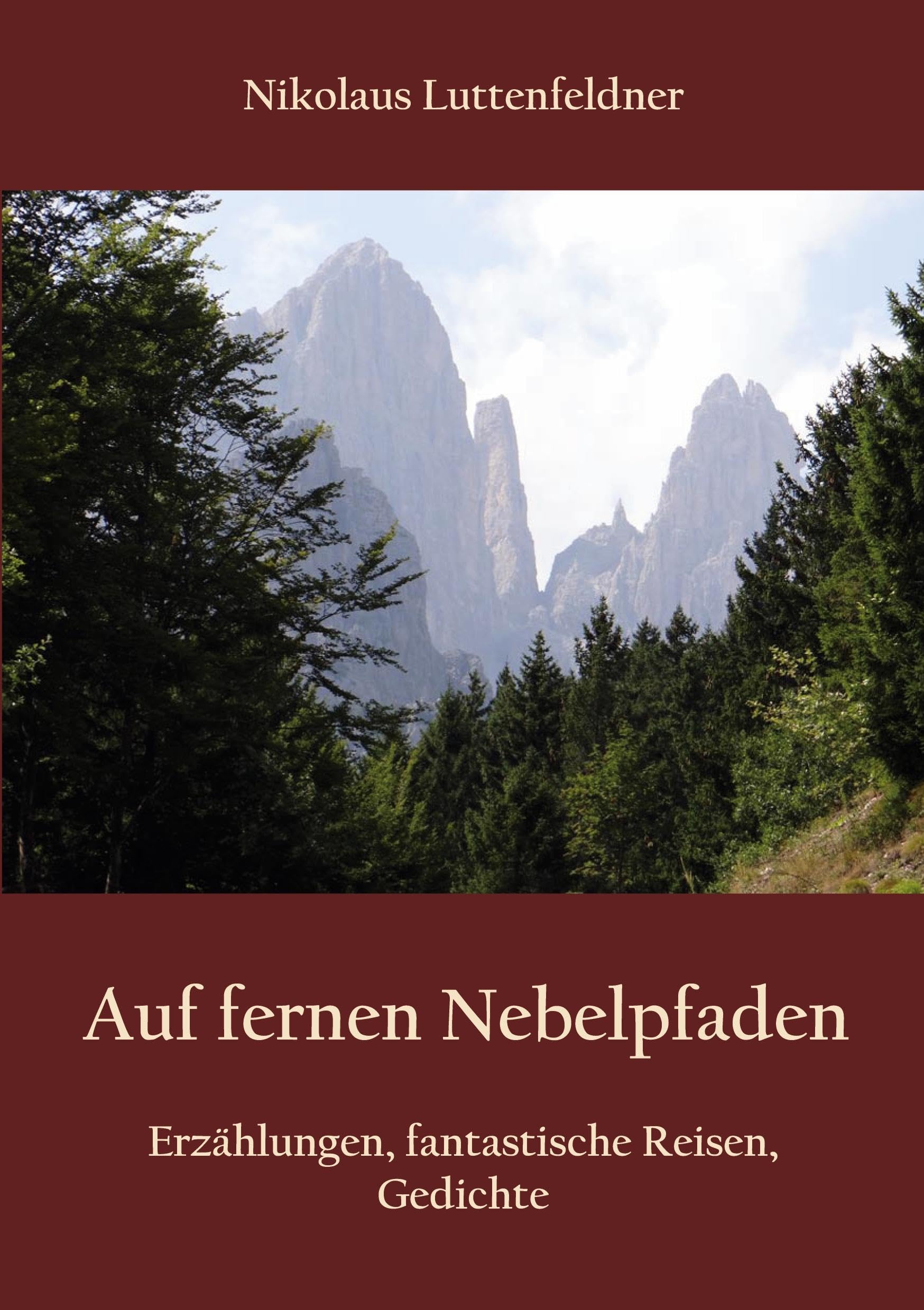 Auf fernen Nebelpfaden: Erzählungen, fantastische Reisen und Gedichte Contemporary literature Books
