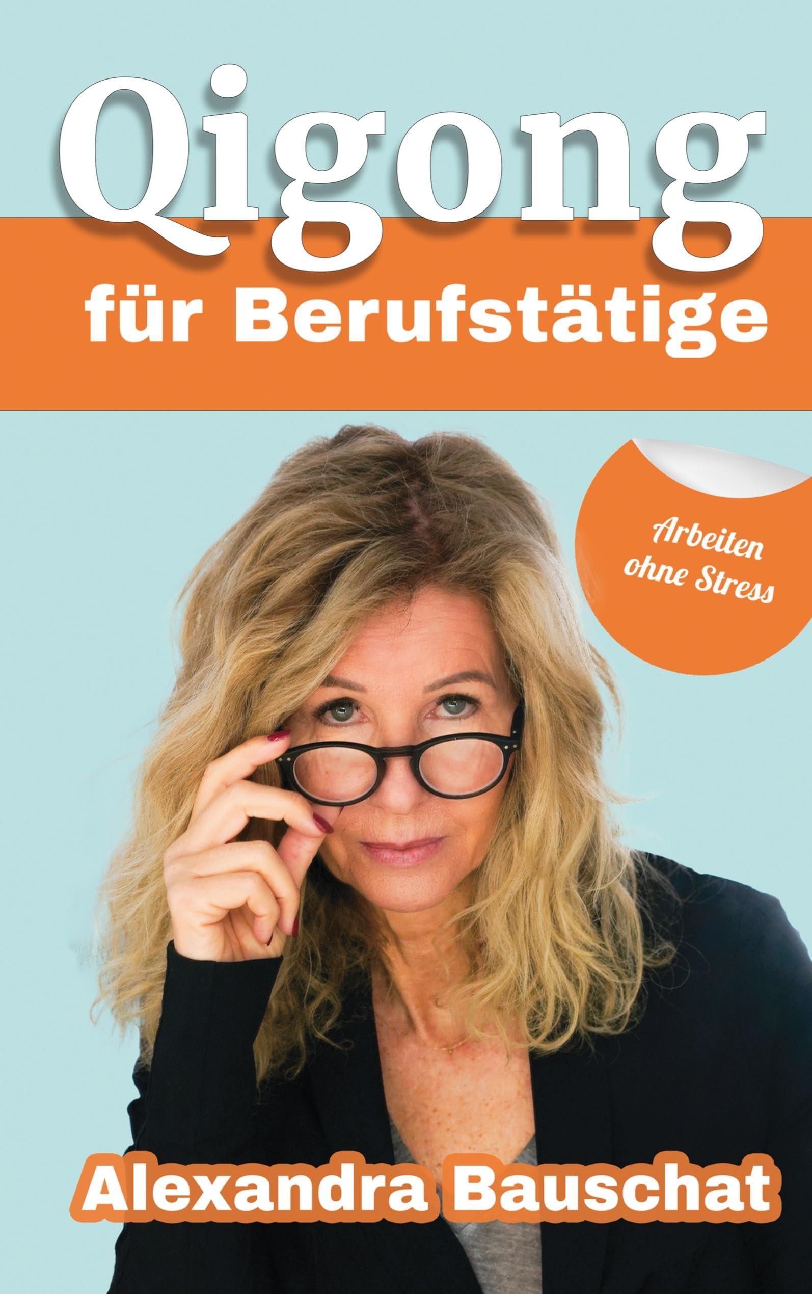 Qigong für Berufstätige Health, Nutrition & Fitness