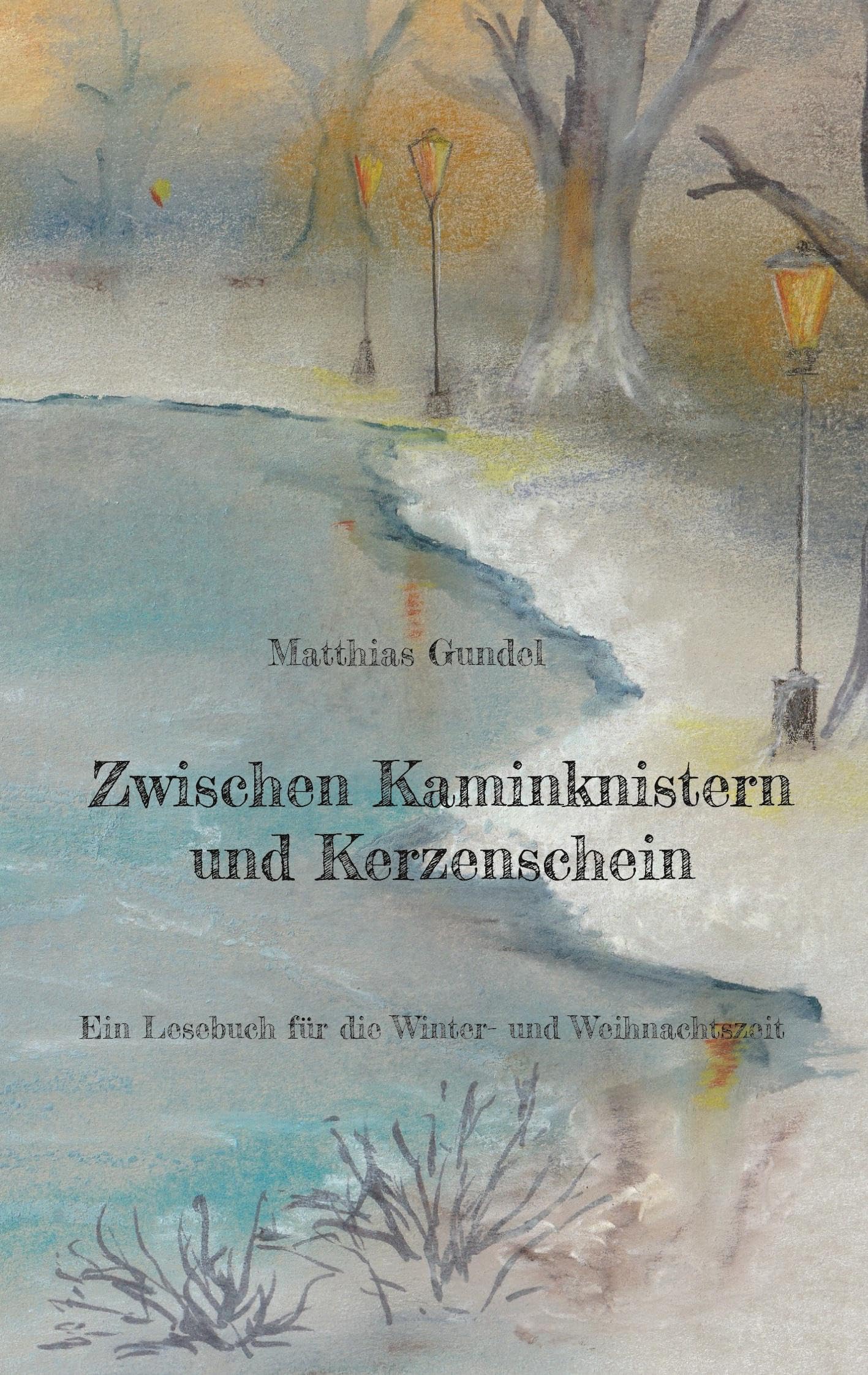 Zwischen Kaminknistern und Kerzenschein Poetry