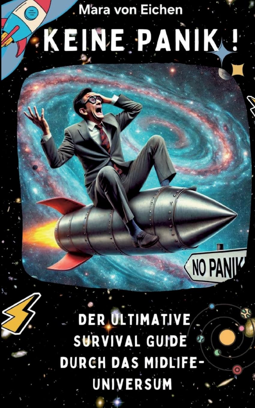Keine Panik! Der ultimative Survival Guide durch das Midlife Universum Health, Nutrition & Fitness