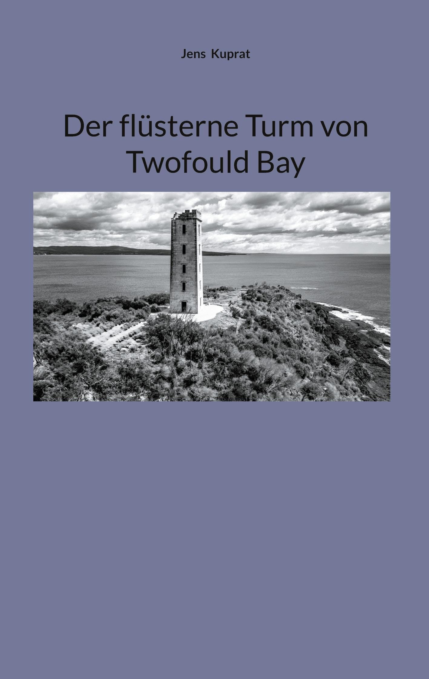 Der flüsterne Turm von Twofould Bay Fairy Tales & Legends