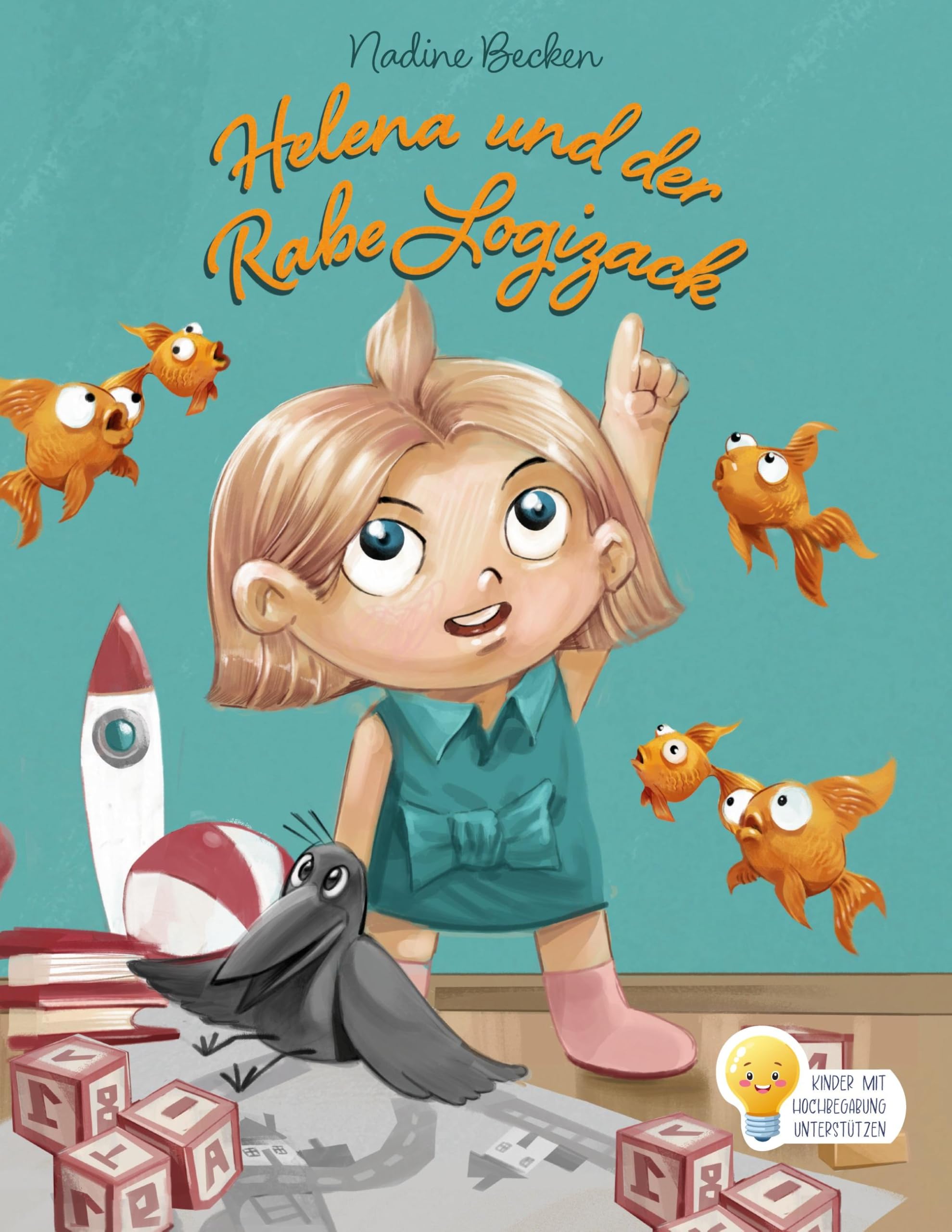 Helena und der Rabe Logizack: Abenteuer im Alltag Children's books